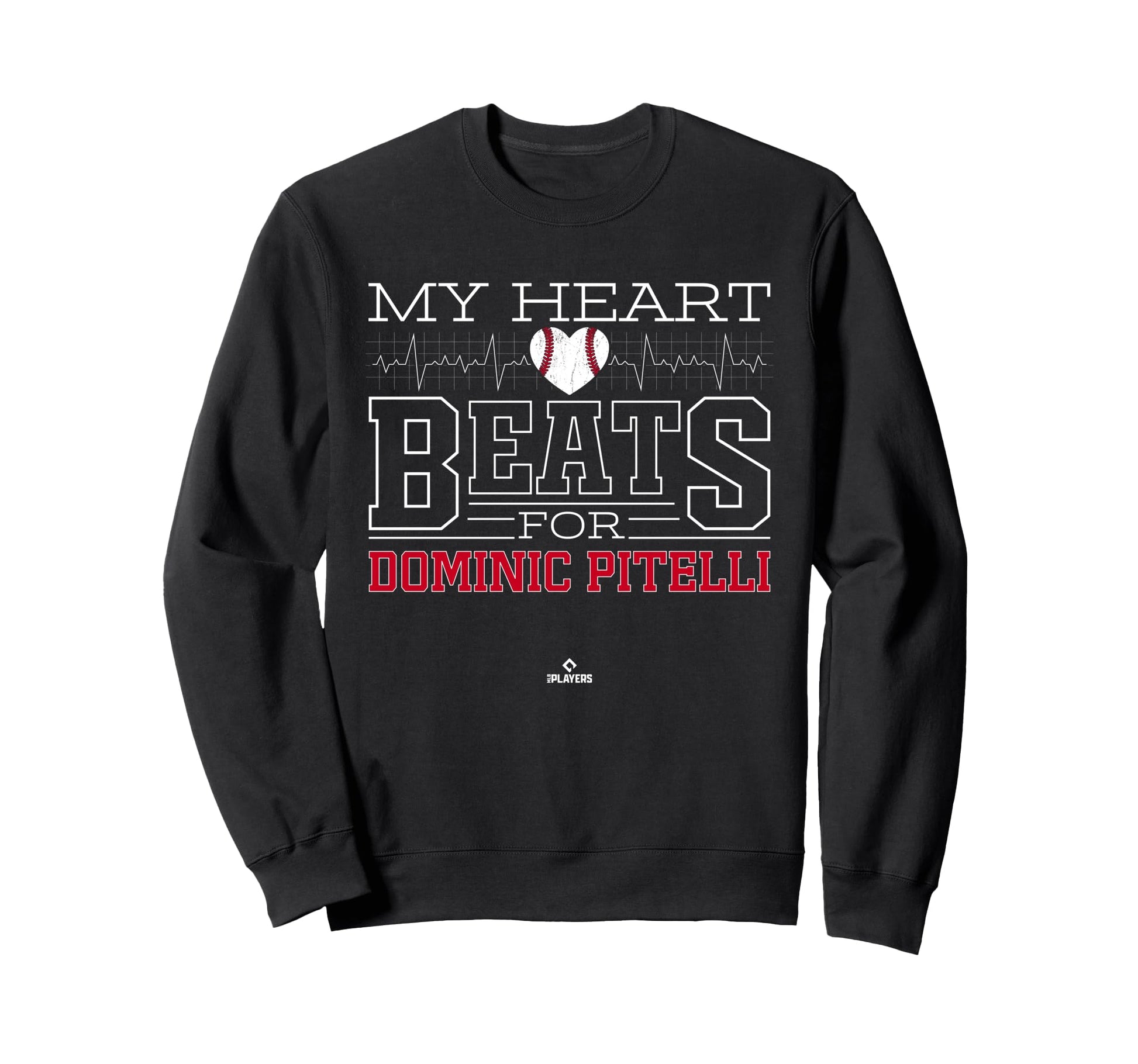 My Heart Beats Dominic Pitelli Sweatshirt - Fun Novelty Design Unisex - T-Shirt, Sweatshirt, Hoodie