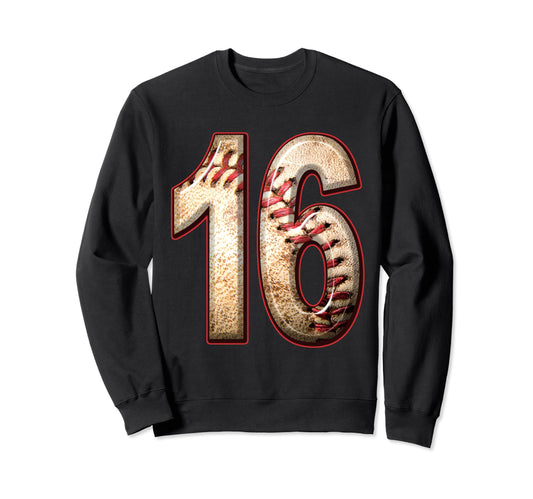 16Th Birthday Party Sixteen 16 Sweatshirt - Fun Novelty Design Men Women - T-Shirt, Sweatshirt, Hoodie