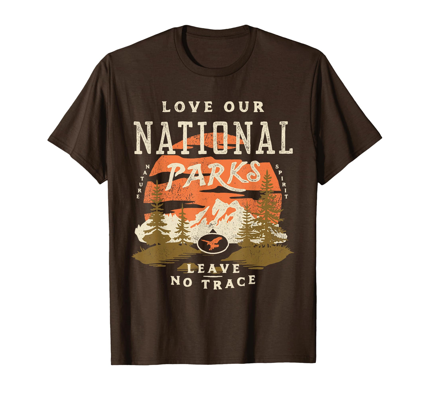 National Parks Lover Universal Leave No T-Shirt - Novelty Apparel Unisex - T-Shirt, Sweatshirt, Hoodie