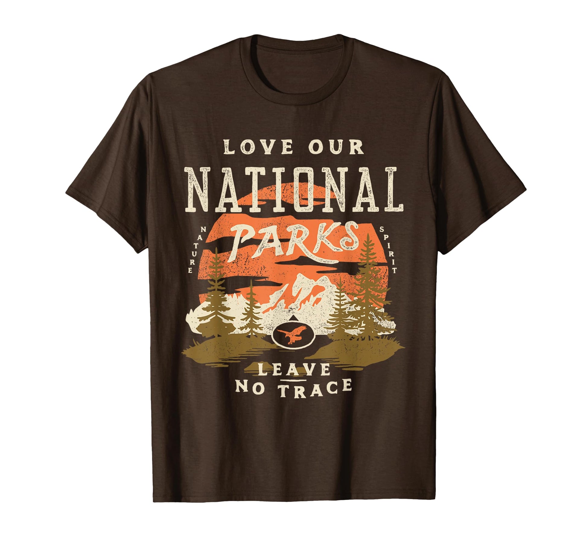 National Parks Lover Universal Leave No T-Shirt - Novelty Apparel Unisex - T-Shirt, Sweatshirt, Hoodie