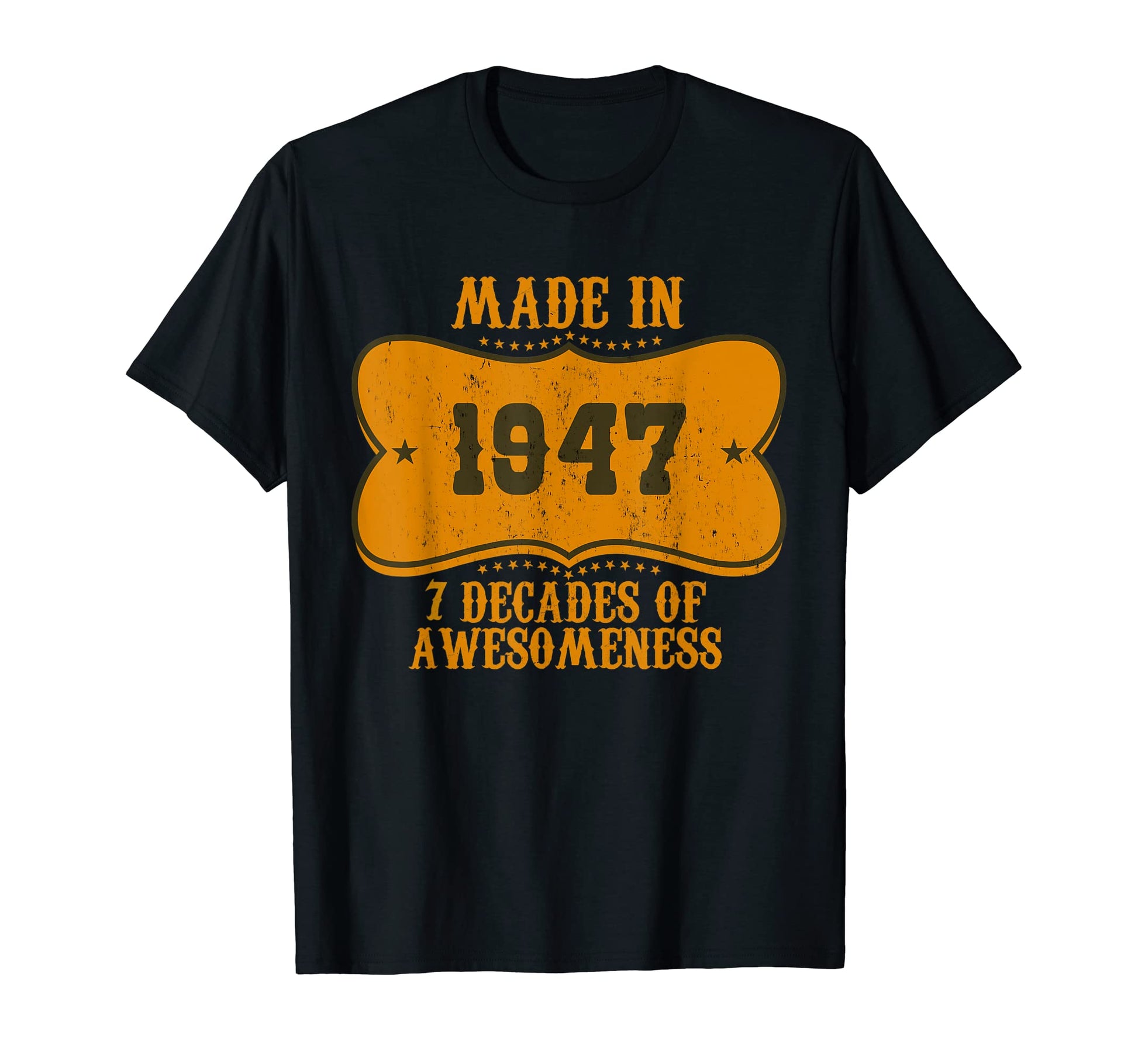 75 Birthday Western Made 1947 T-Shirt - Casual Everyday Wear Men Women - T-Shirt, Sweatshirt, Hoodie