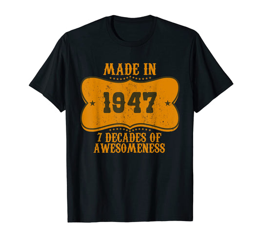 75 Birthday Western Made 1947 T-Shirt - Casual Everyday Wear Men Women - T-Shirt, Sweatshirt, Hoodie