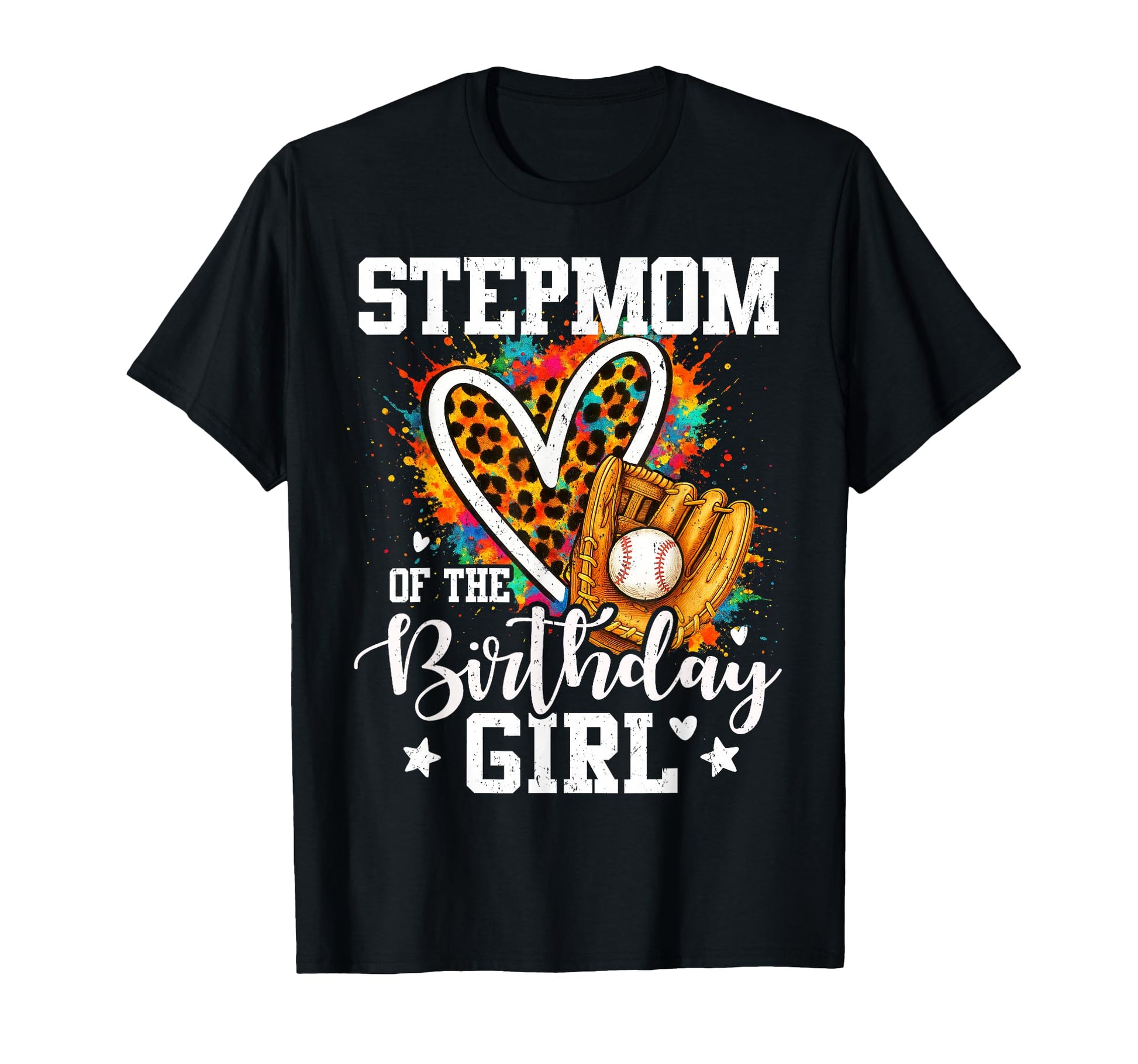 Stepmom Birthday Baseball Player Leopard T-Shirt - Graphic Print Unisex - T-Shirt, Sweatshirt, Hoodie