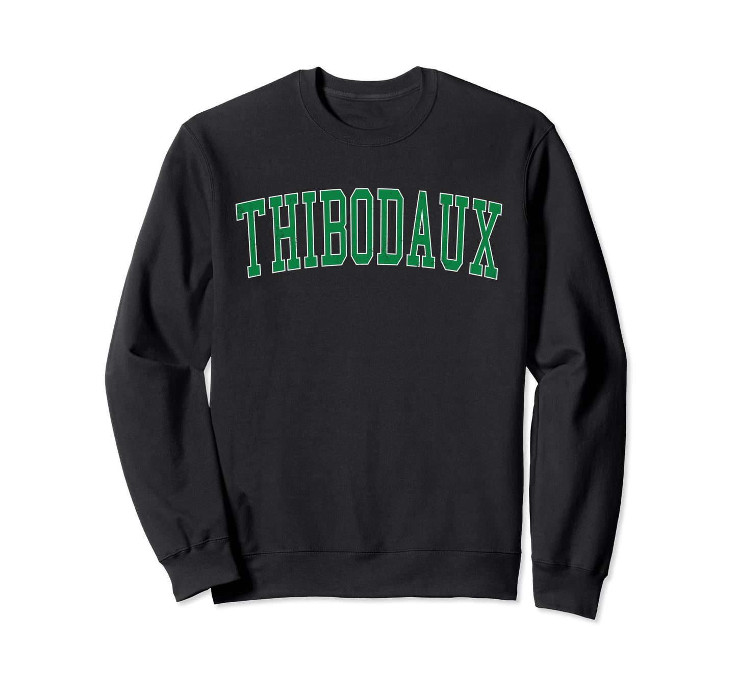 Thibodaux La Distressed Green Sweatshirt - Streetwear Style for Adults - T-Shirt, Sweatshirt, Hoodie