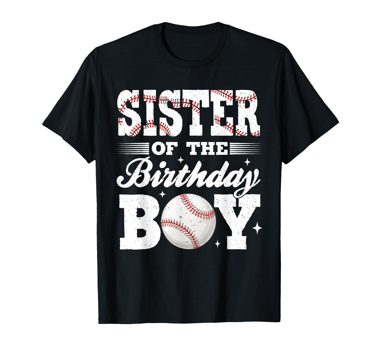Sister Birthday Baseball Matching T-Shirt - Fun Novelty Design Men Women - T-Shirt, Sweatshirt, Hoodie