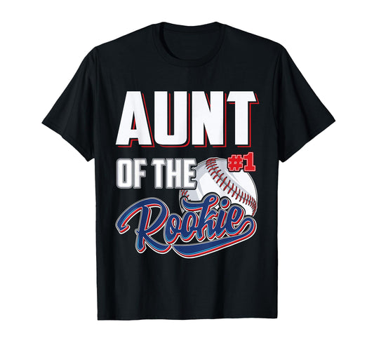 Aunt Rookie 1 Years Old Team 1St T-Shirt - Casual Everyday Wear Unisex - T-Shirt, Sweatshirt, Hoodie