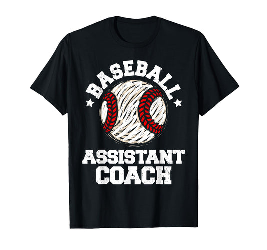 Baseball Assistant Coach Distressed T-Shirt - Fun Novelty Design Men Women - T-Shirt, Sweatshirt, Hoodie