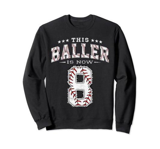 8 Years Old Birthday Baseball Theme Sweatshirt - Fun Novelty Design Unisex - T-Shirt, Sweatshirt, Hoodie