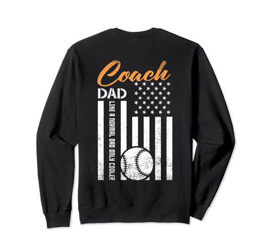 Baseball Coach Dad Usa American Flag Sweatshirt - Streetwear Style Unisex - T-Shirt, Sweatshirt, Hoodie