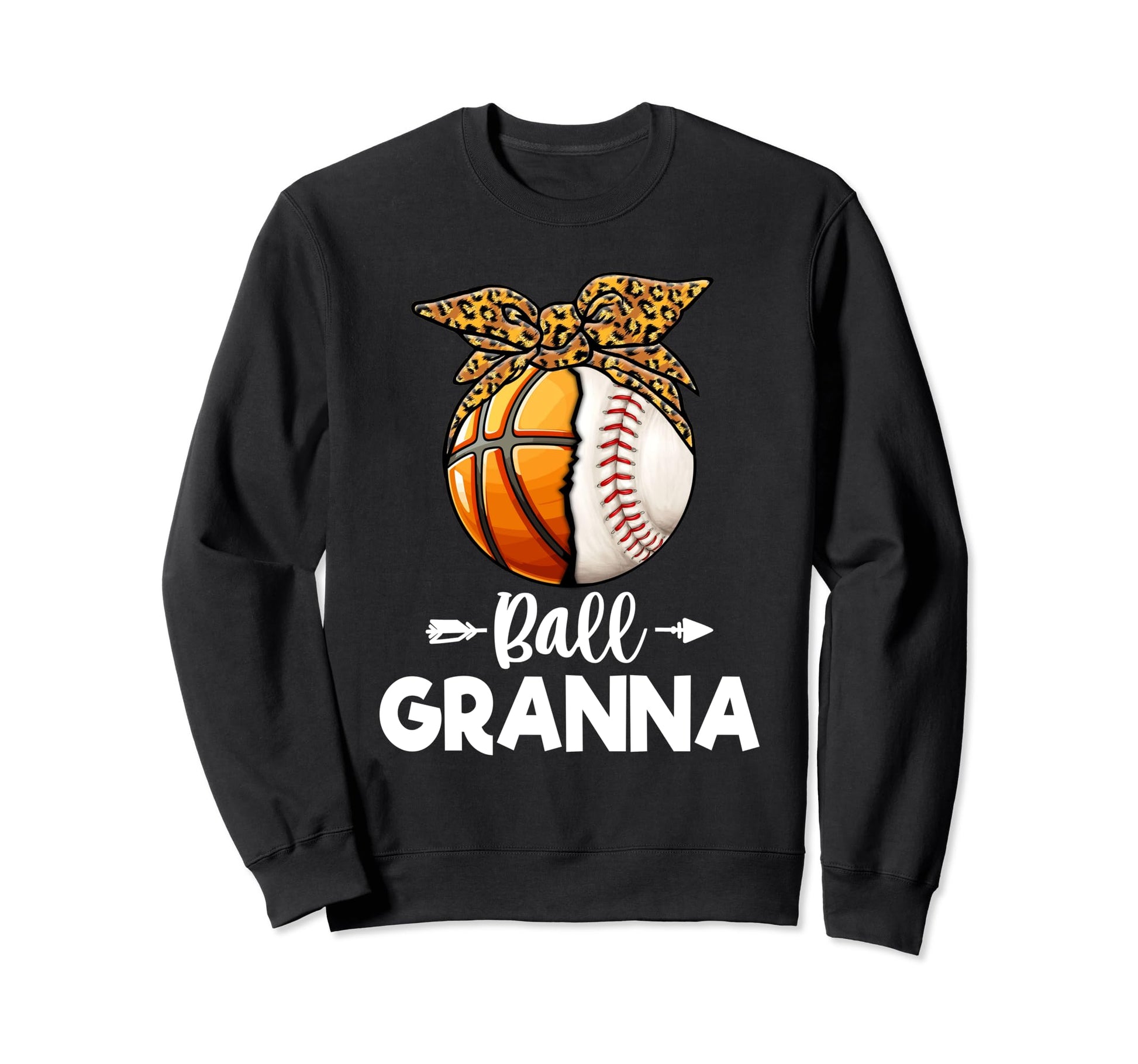 Ball Granna Baseball Basketball Sweatshirt - Graphic Print for Adults - T-Shirt, Sweatshirt, Hoodie