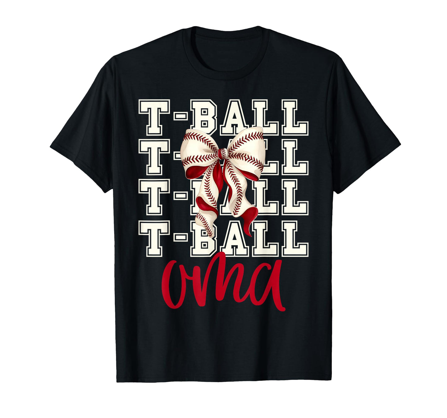 Tball Oma Teeball T Ball Coquette T-Shirt - Fun Novelty Design Unisex - T-Shirt, Sweatshirt, Hoodie