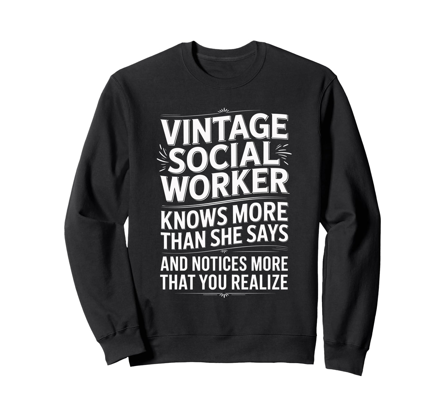 Social Worker Definition Sweatshirt - Trendy Graphic Unisex - T-Shirt, Sweatshirt, Hoodie