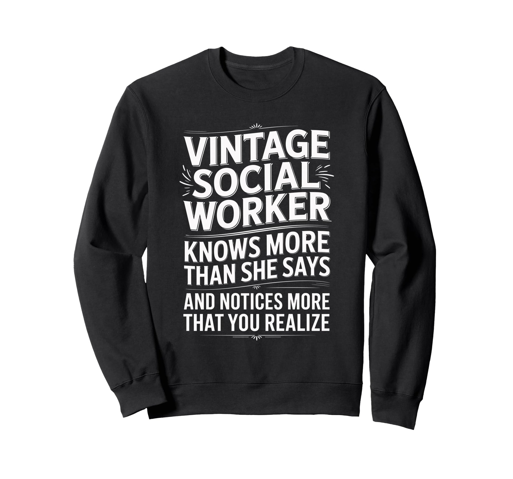 Social Worker Definition Sweatshirt - Trendy Graphic Unisex - T-Shirt, Sweatshirt, Hoodie
