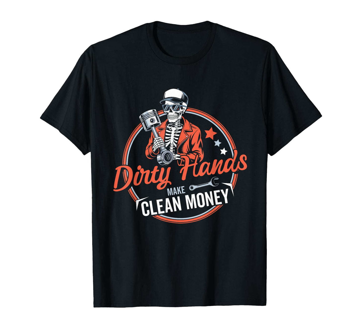 Dirty Hands Clean Car Money Repairman T-Shirt - Streetwear Style Men Women - T-Shirt, Sweatshirt, Hoodie