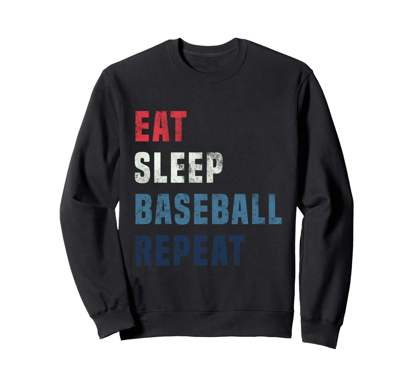 Eat Sleep Baseball Repeat Baseball Fan Sweatshirt - Minimalist Print Unisex - T-Shirt, Sweatshirt, Hoodie