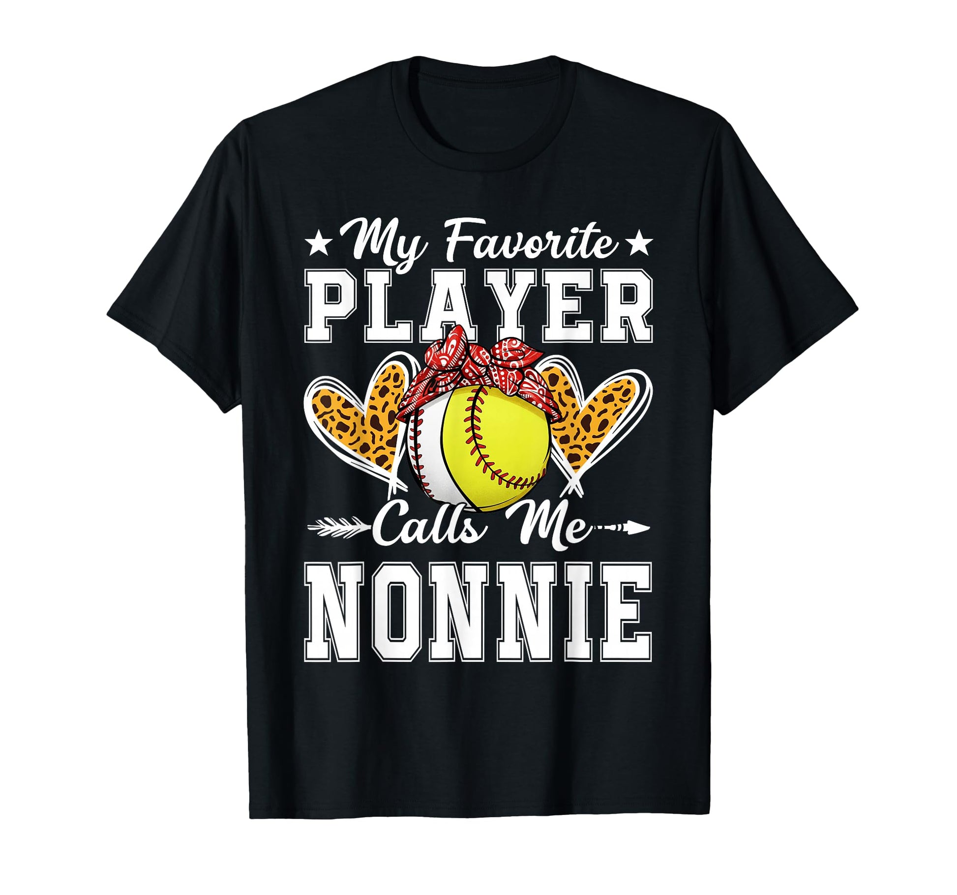 My Favorite Player Calls Me Nonnie T-Shirt - Streetwear Style Unisex - T-Shirt, Sweatshirt, Hoodie