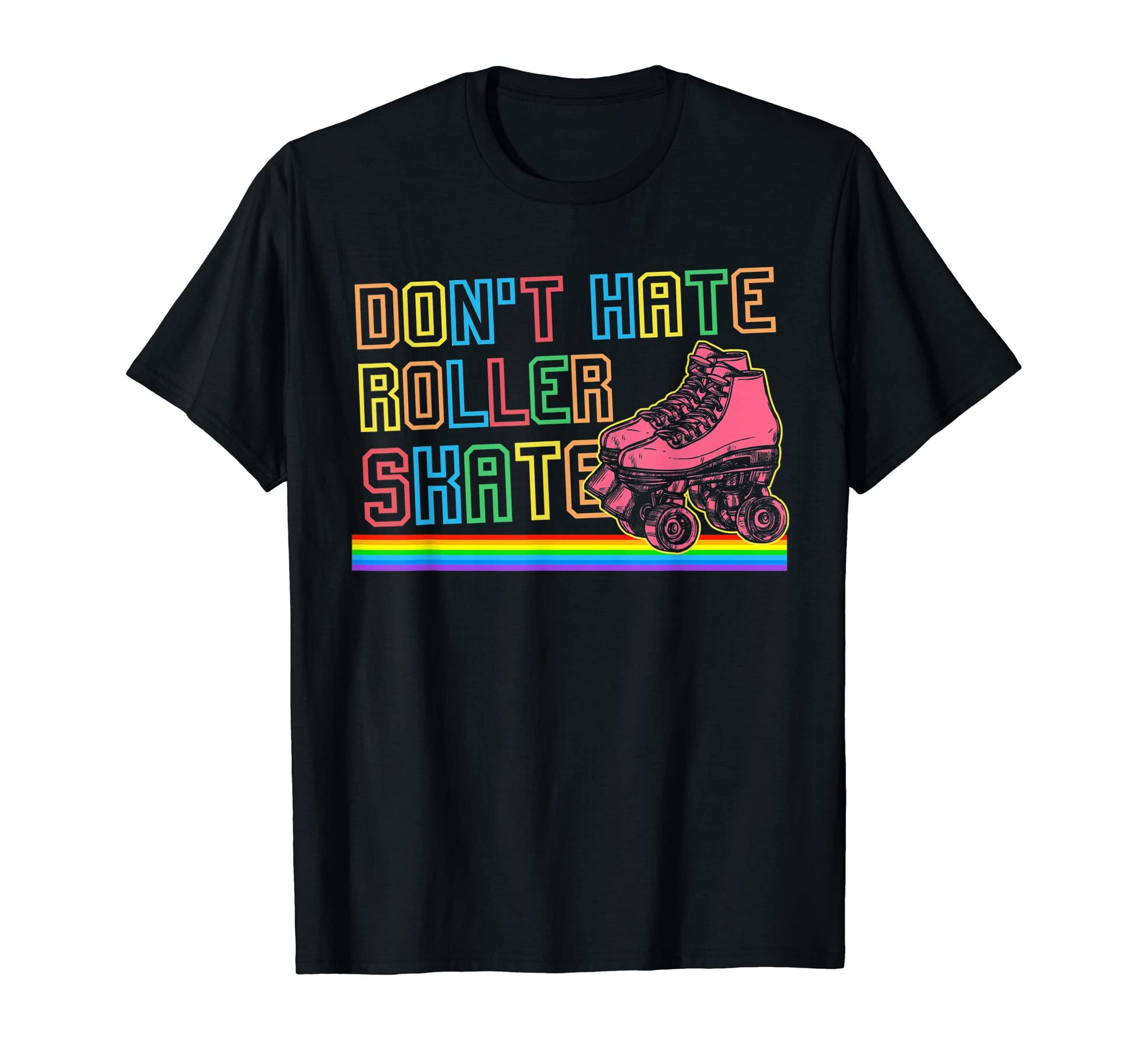 Roller Skates Skateboard T-Shirt - Fun Novelty Design for Adults - T-Shirt, Sweatshirt, Hoodie