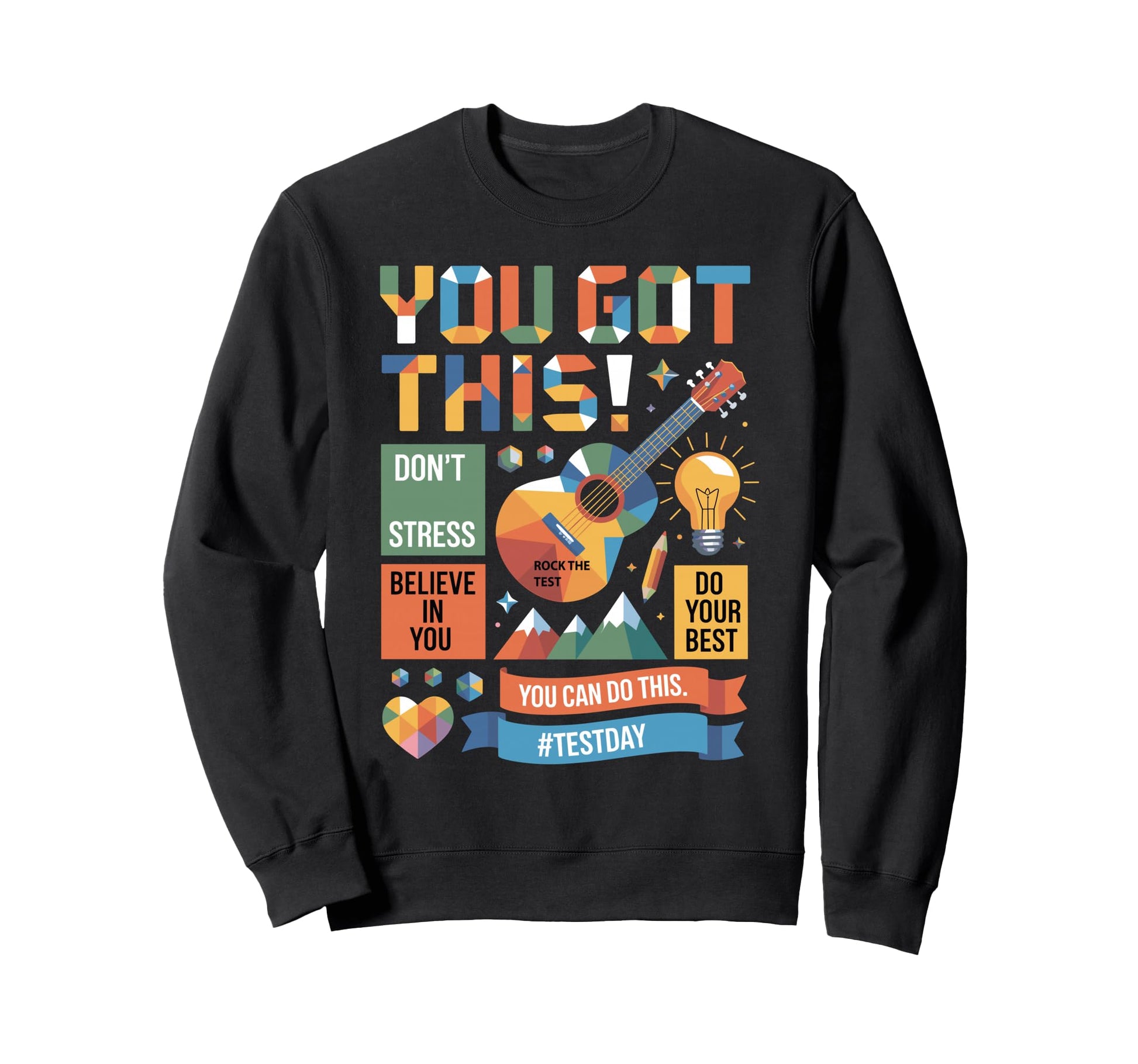 You Can Do This State Testing Sweatshirt - Trendy Graphic for Adults - T-Shirt, Sweatshirt, Hoodie