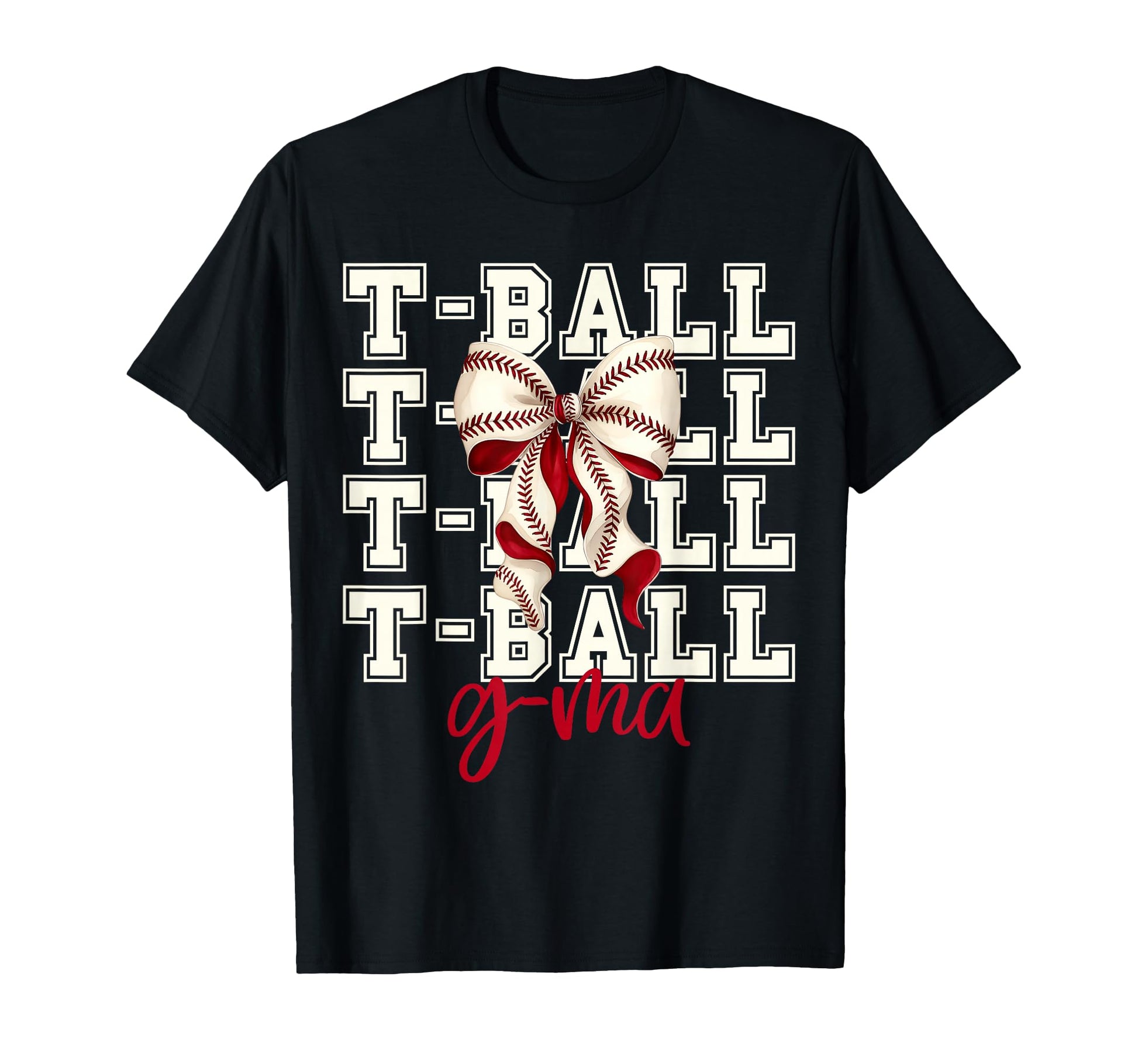 Tball G Ma Teeball T Ball Coquette T-Shirt - Fun Novelty Design for Adults - T-Shirt, Sweatshirt, Hoodie
