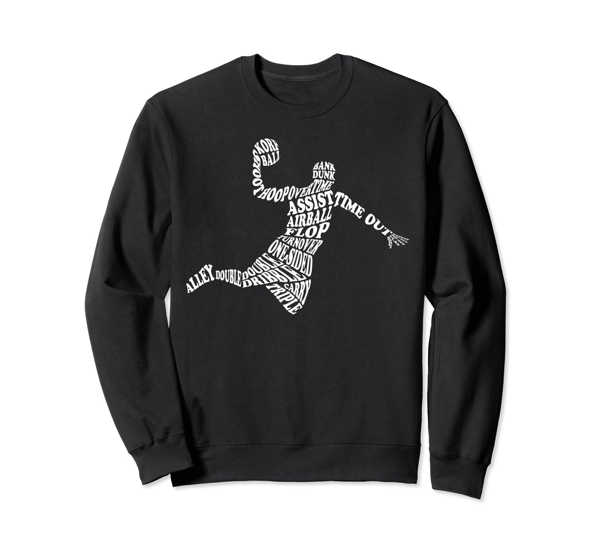 Basketball Player Typography Word Sweatshirt - Unique Graphic Men Women - T-Shirt, Sweatshirt, Hoodie