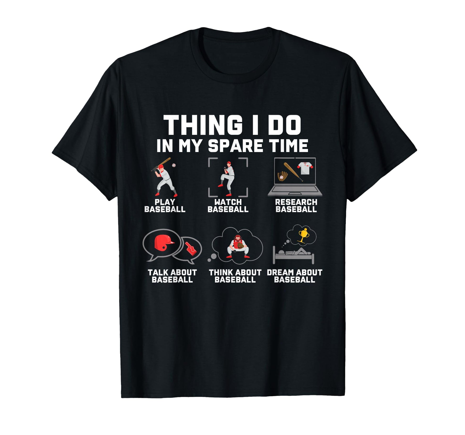 Funny Things I Do My Spare Time T-Shirt - Streetwear Style for Adults - T-Shirt, Sweatshirt, Hoodie