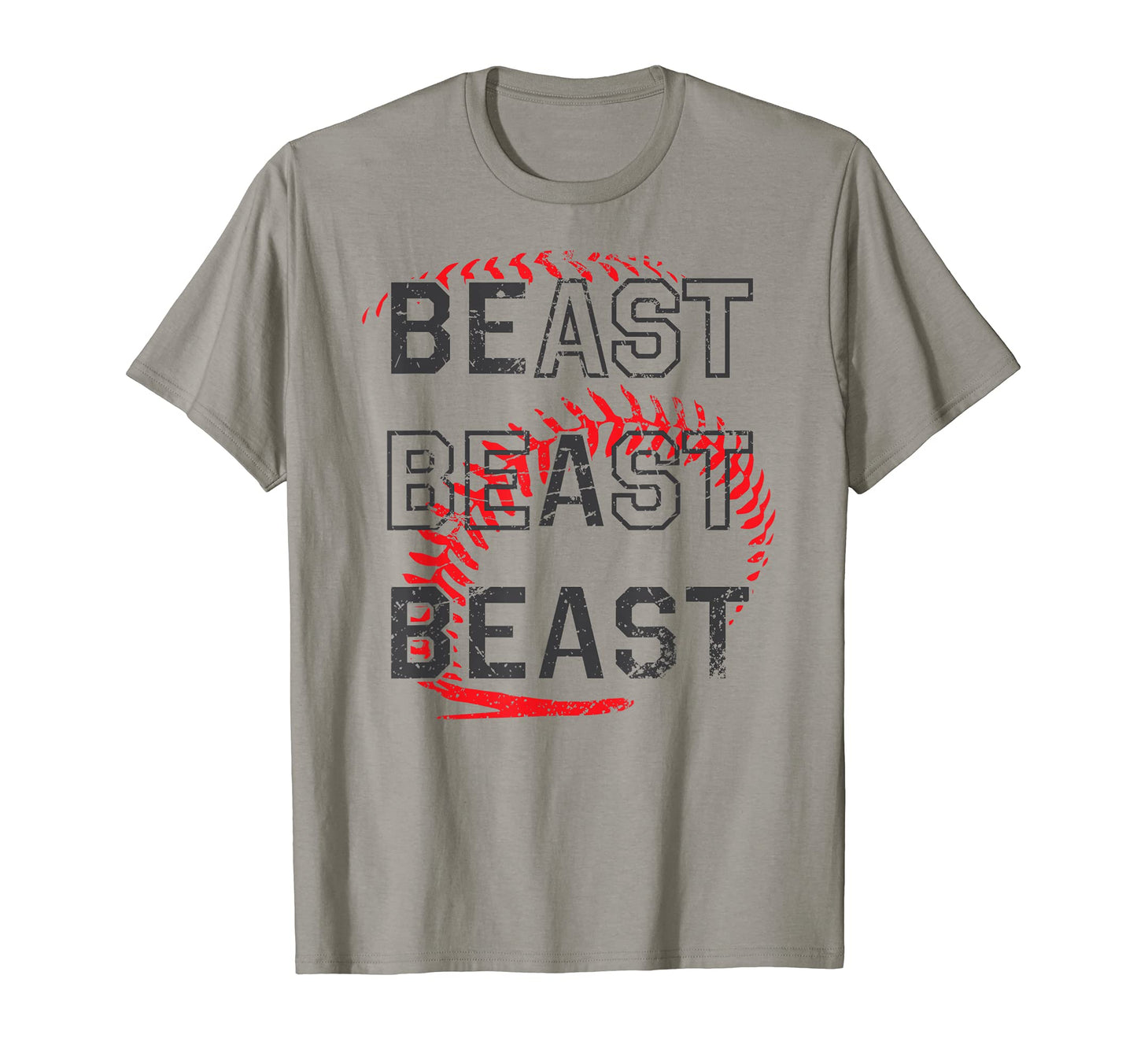 Be Beast Baseball Sports Distressed T-Shirt - Casual Everyday Wear Unisex - T-Shirt, Sweatshirt, Hoodie