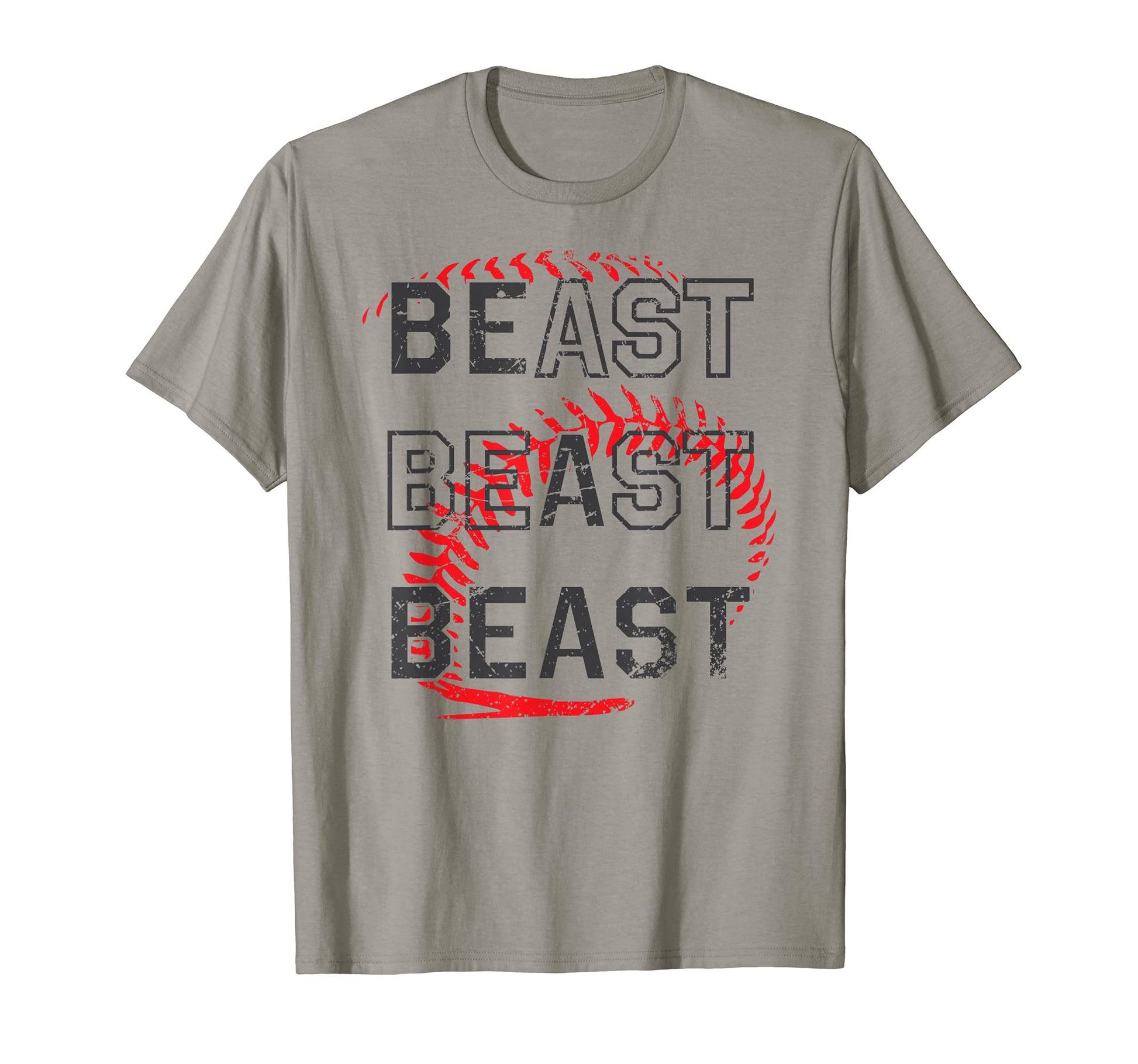 Be Beast Baseball Sports Distressed T-Shirt - Casual Everyday Wear Unisex - T-Shirt, Sweatshirt, Hoodie