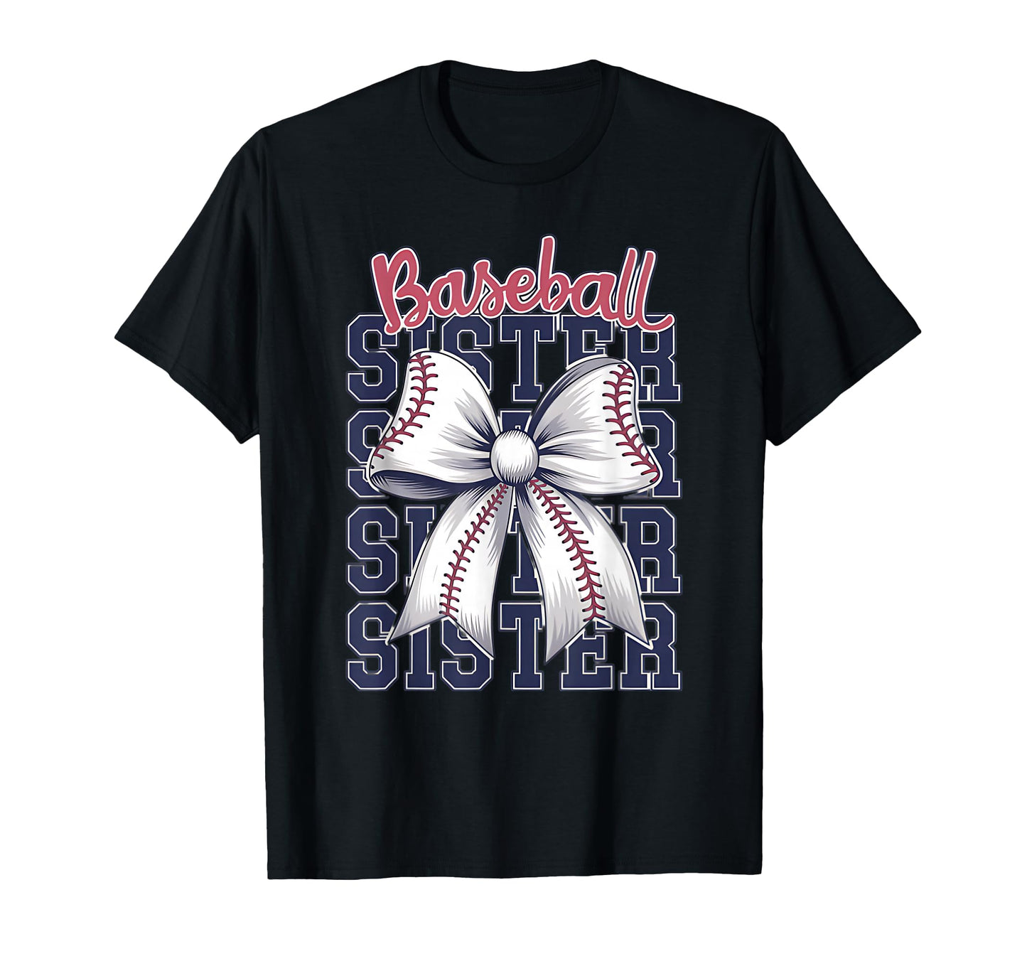 Baseball Sister Coquette Bow T-Shirt - Novelty Apparel Unisex - T-Shirt, Sweatshirt, Hoodie