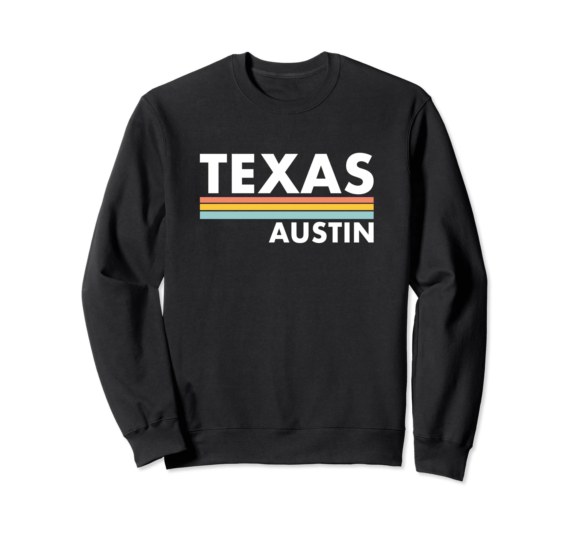 Texas Austin Stripes Sweatshirt - Trendy Graphic Unisex - T-Shirt, Sweatshirt, Hoodie