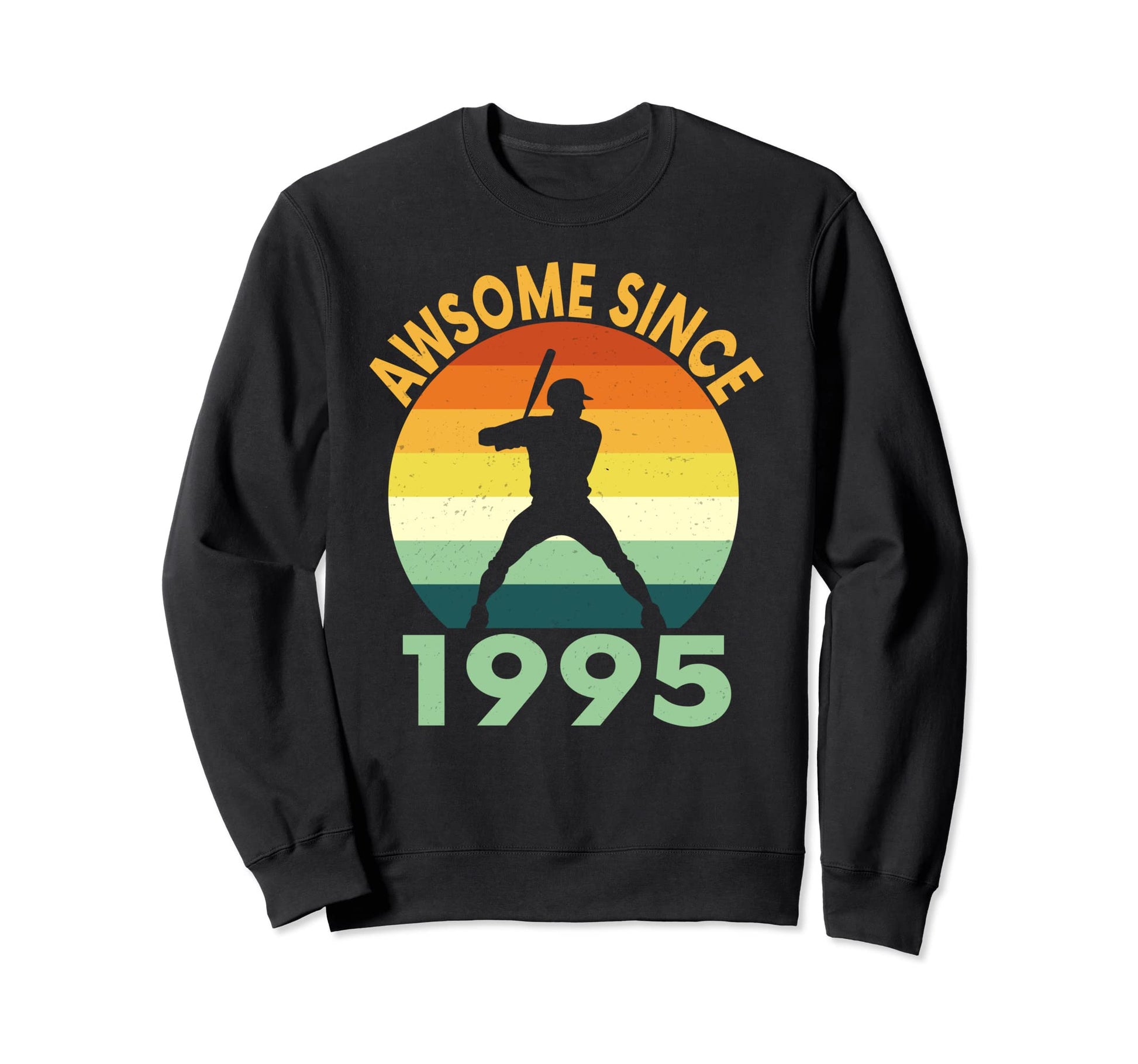 Awesome Since 1995 26Th Birthday Sweatshirt - Unique Graphic Unisex - T-Shirt, Sweatshirt, Hoodie