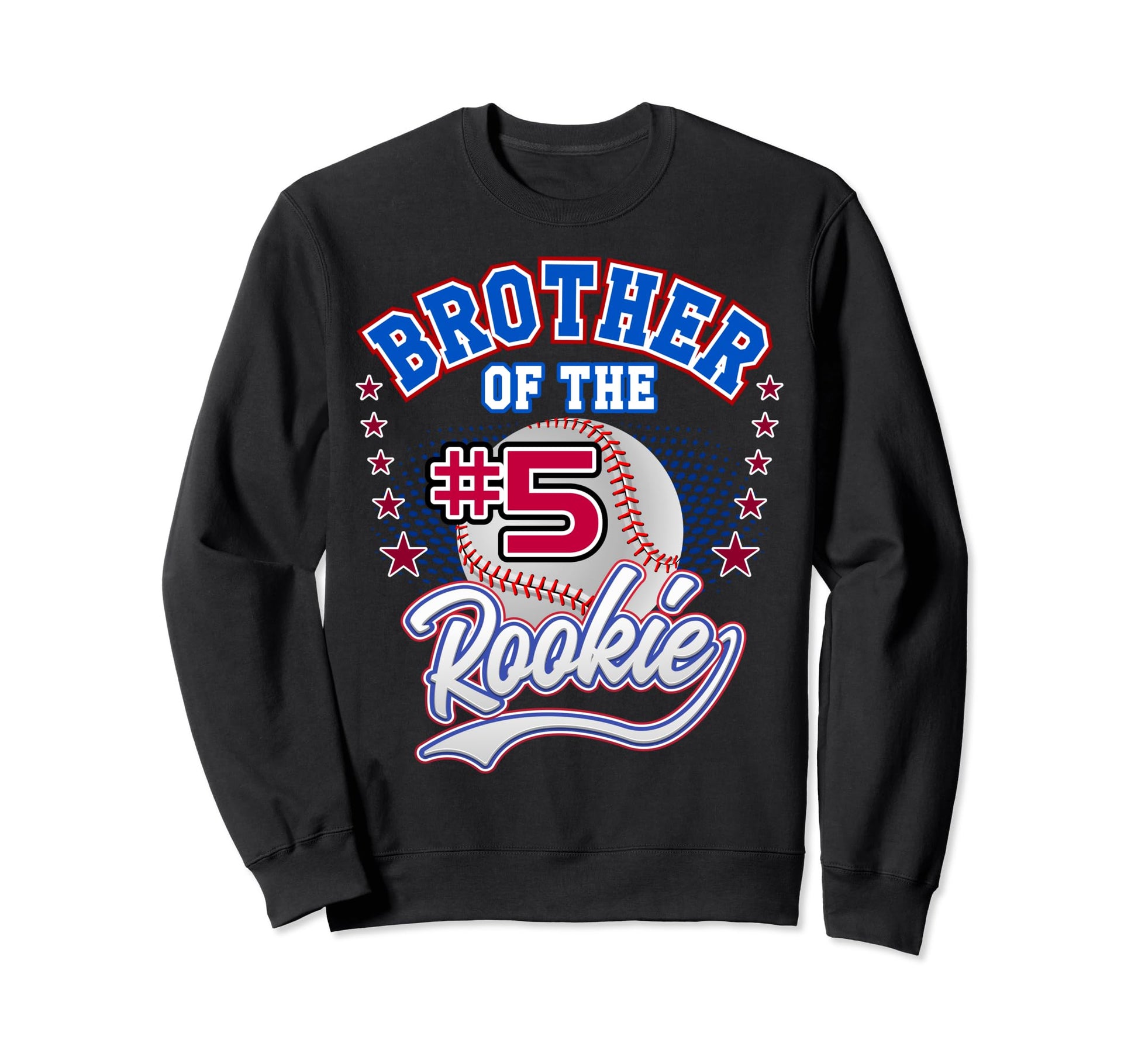 Brother Rookie 5Th Birthday Baseball Sweatshirt - Streetwear Style Unisex - T-Shirt, Sweatshirt, Hoodie