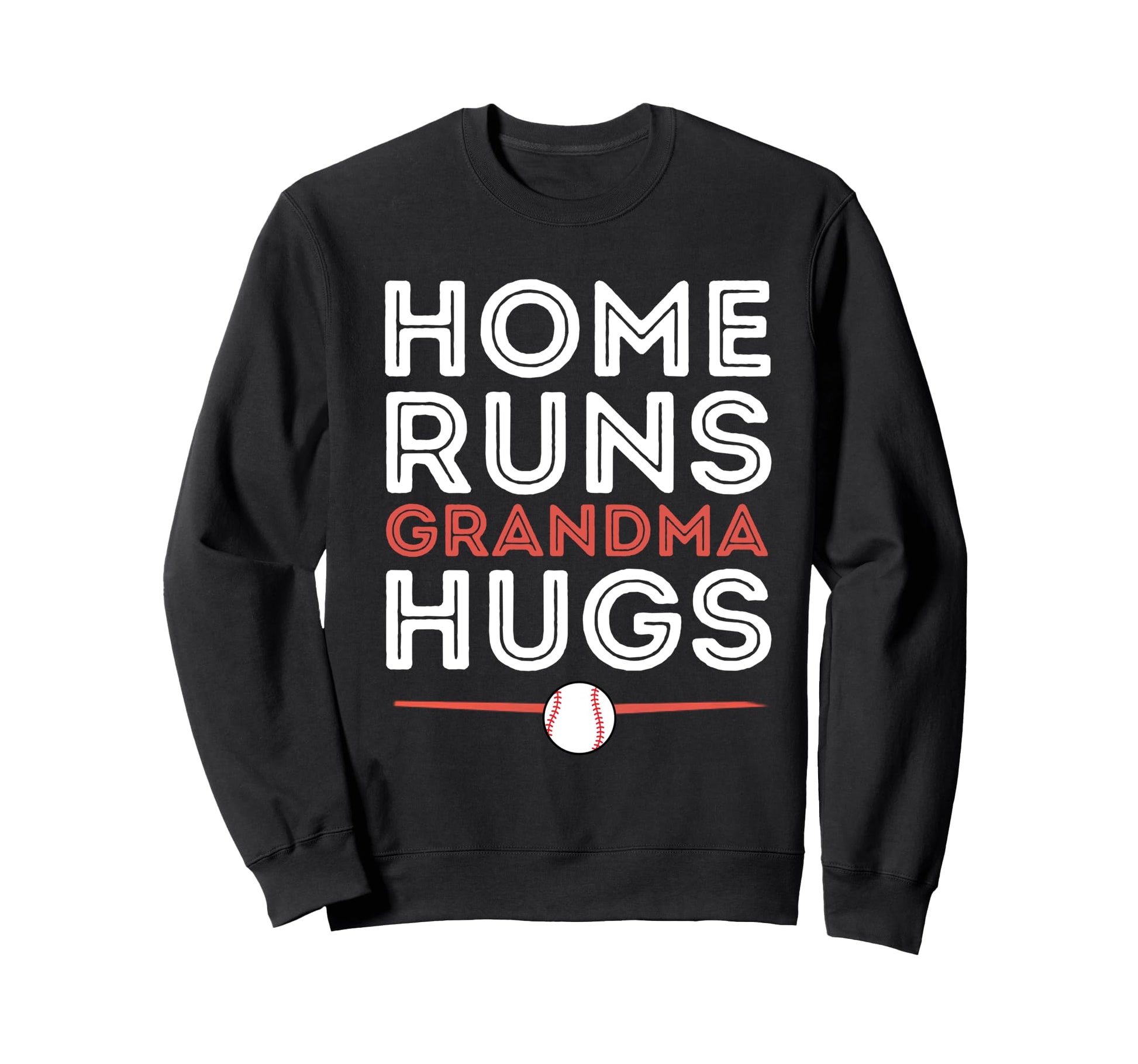 Baseball Homeruns Grandma Hugs Sweatshirt - Unique Graphic for Adults - T-Shirt, Sweatshirt, Hoodie