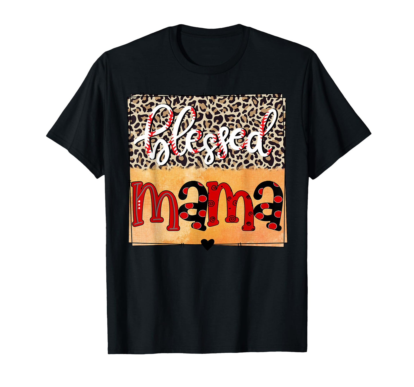 Blessed Mama Baseball Mom Softball T-Shirt - Aesthetic Graphic Unisex - T-Shirt, Sweatshirt, Hoodie