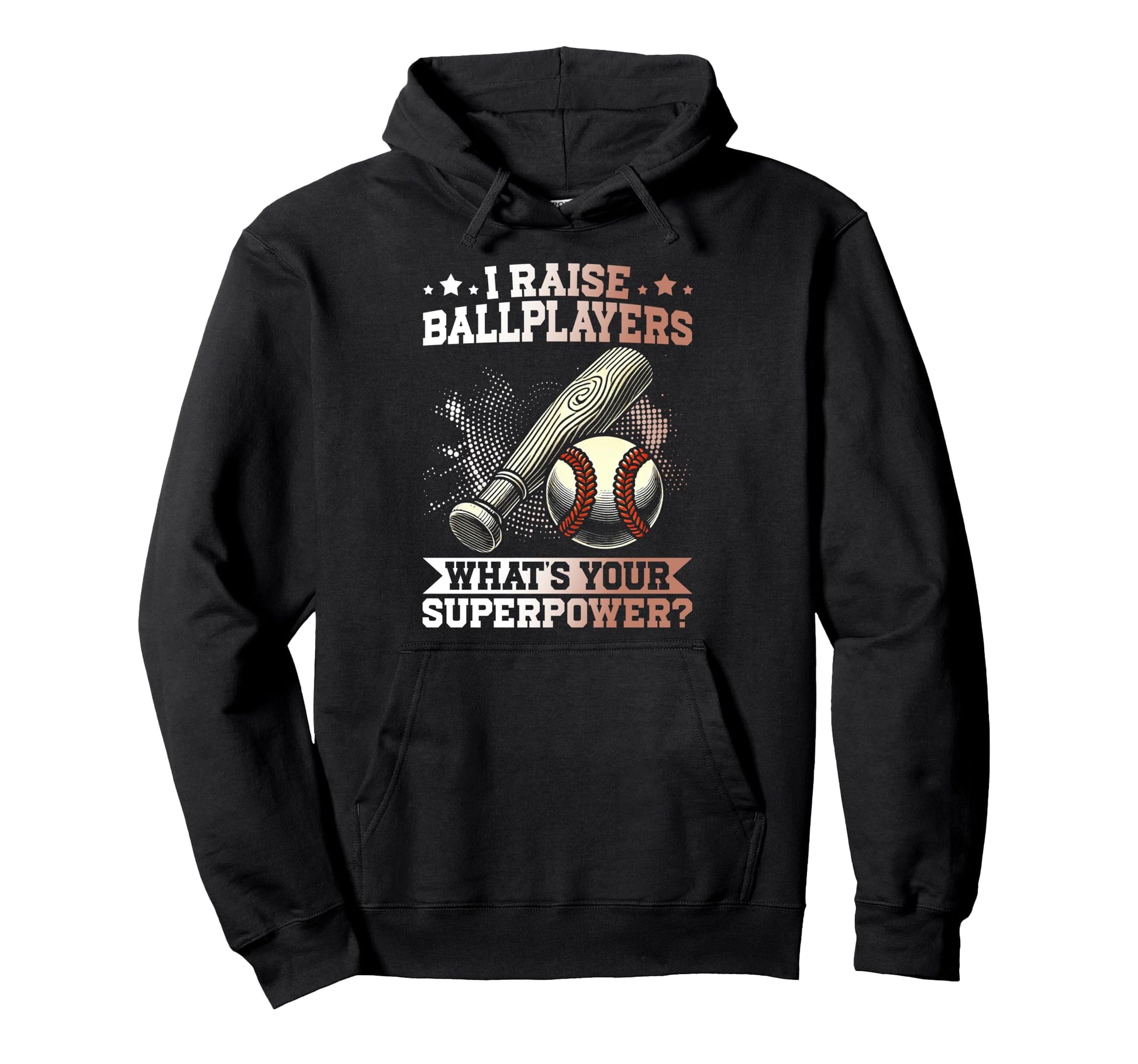 I Raise Ballplayers Whats Your Hoodie - Unique Graphic Men Women - T-Shirt, Sweatshirt, Hoodie
