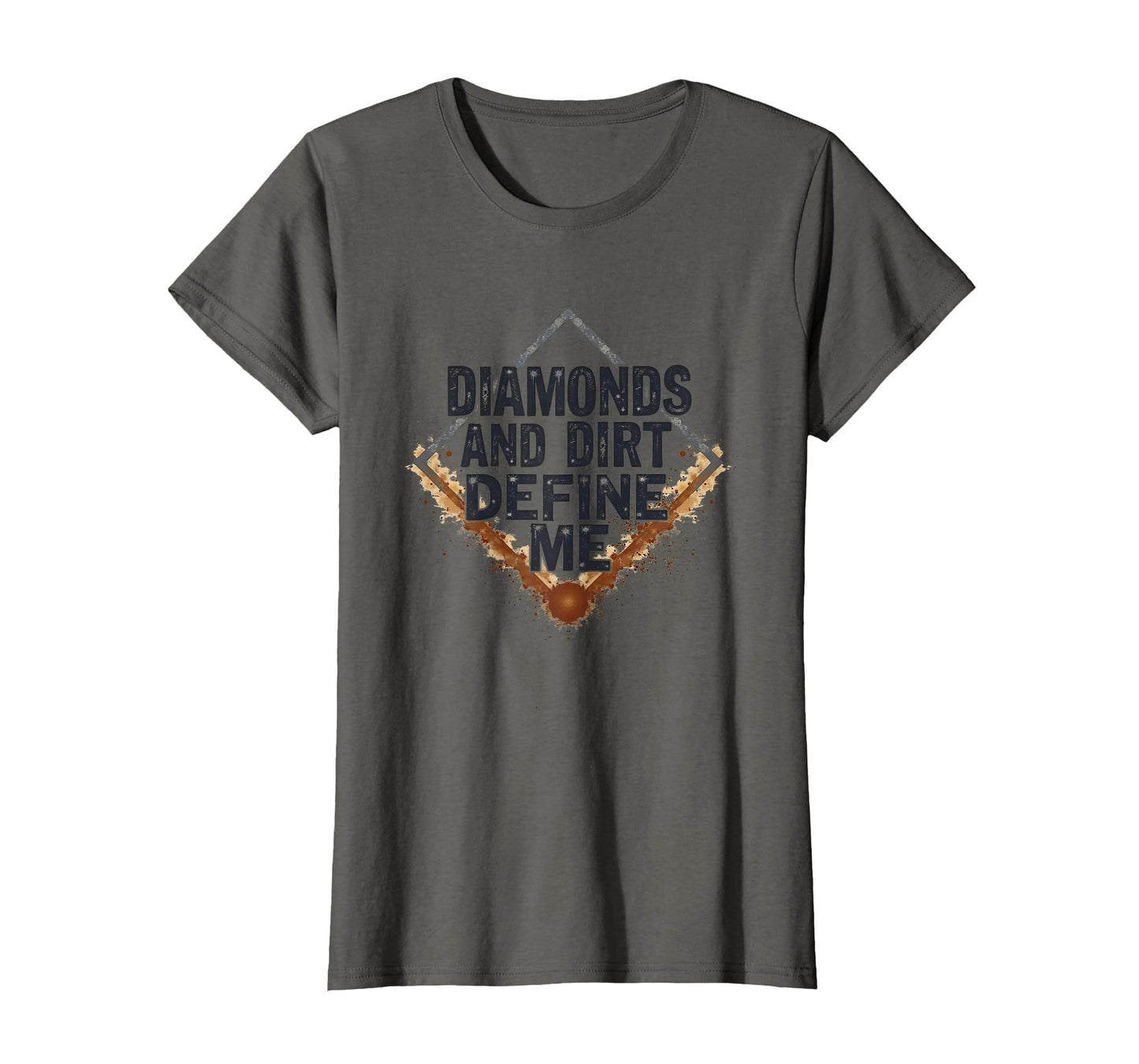 Diamonds And Dirt Define Me Softball T-Shirt - Novelty Apparel Unisex - T-Shirt, Sweatshirt, Hoodie