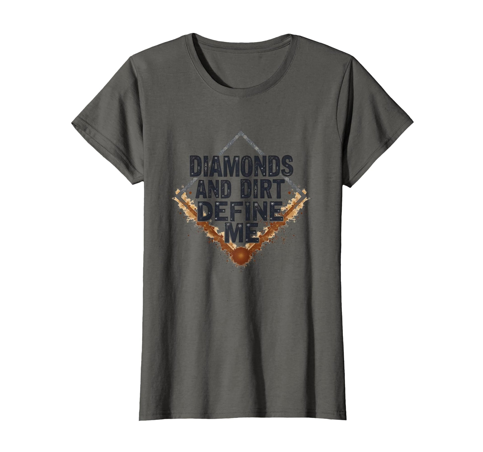 Diamonds And Dirt Define Me Softball T-Shirt - Novelty Apparel Unisex - T-Shirt, Sweatshirt, Hoodie