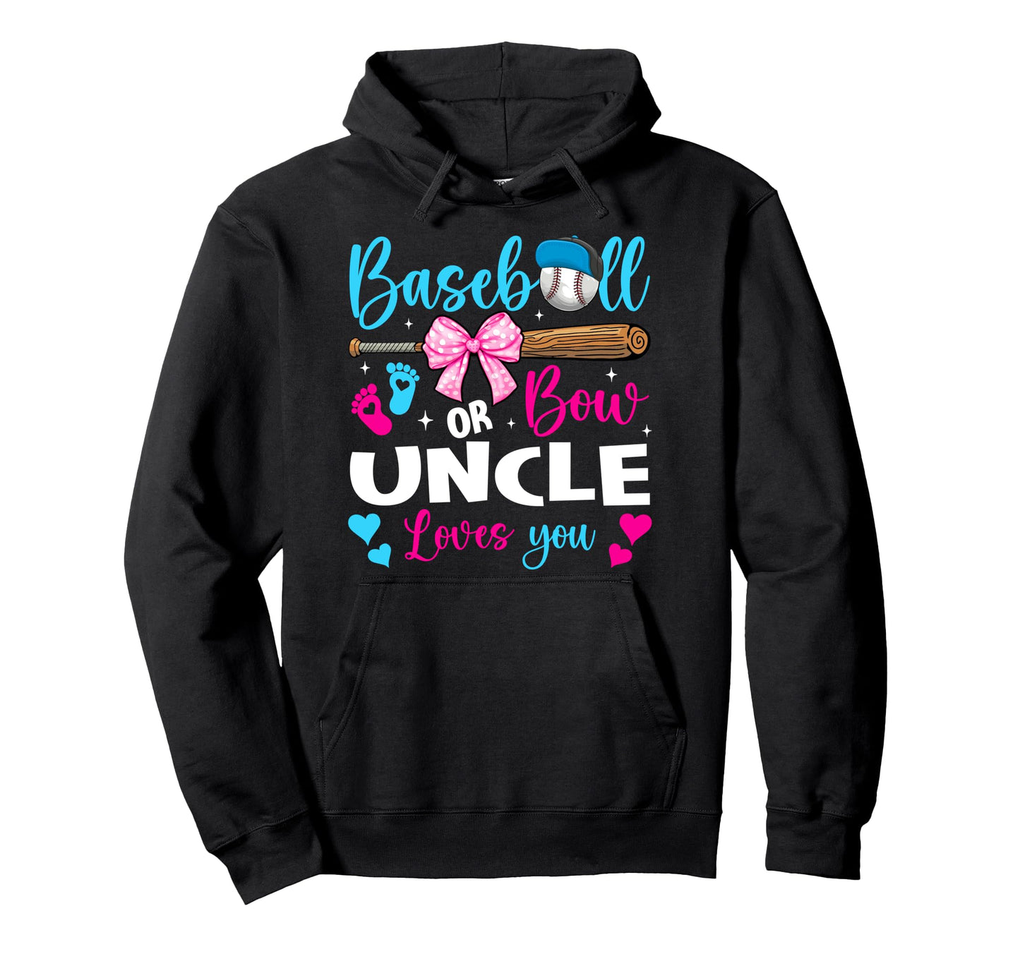 Baseball Or Bow Uncle Loves You Baseball Hoodie - Graphic Print Unisex - T-Shirt, Sweatshirt, Hoodie