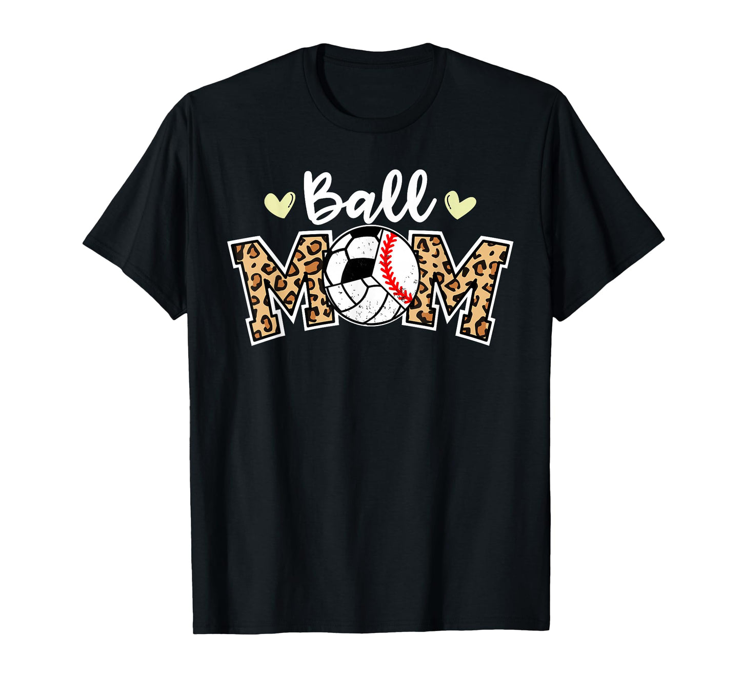 Ball Mom Leopard Baseball Volleyball T-Shirt - Fun Novelty Design Unisex - T-Shirt, Sweatshirt, Hoodie