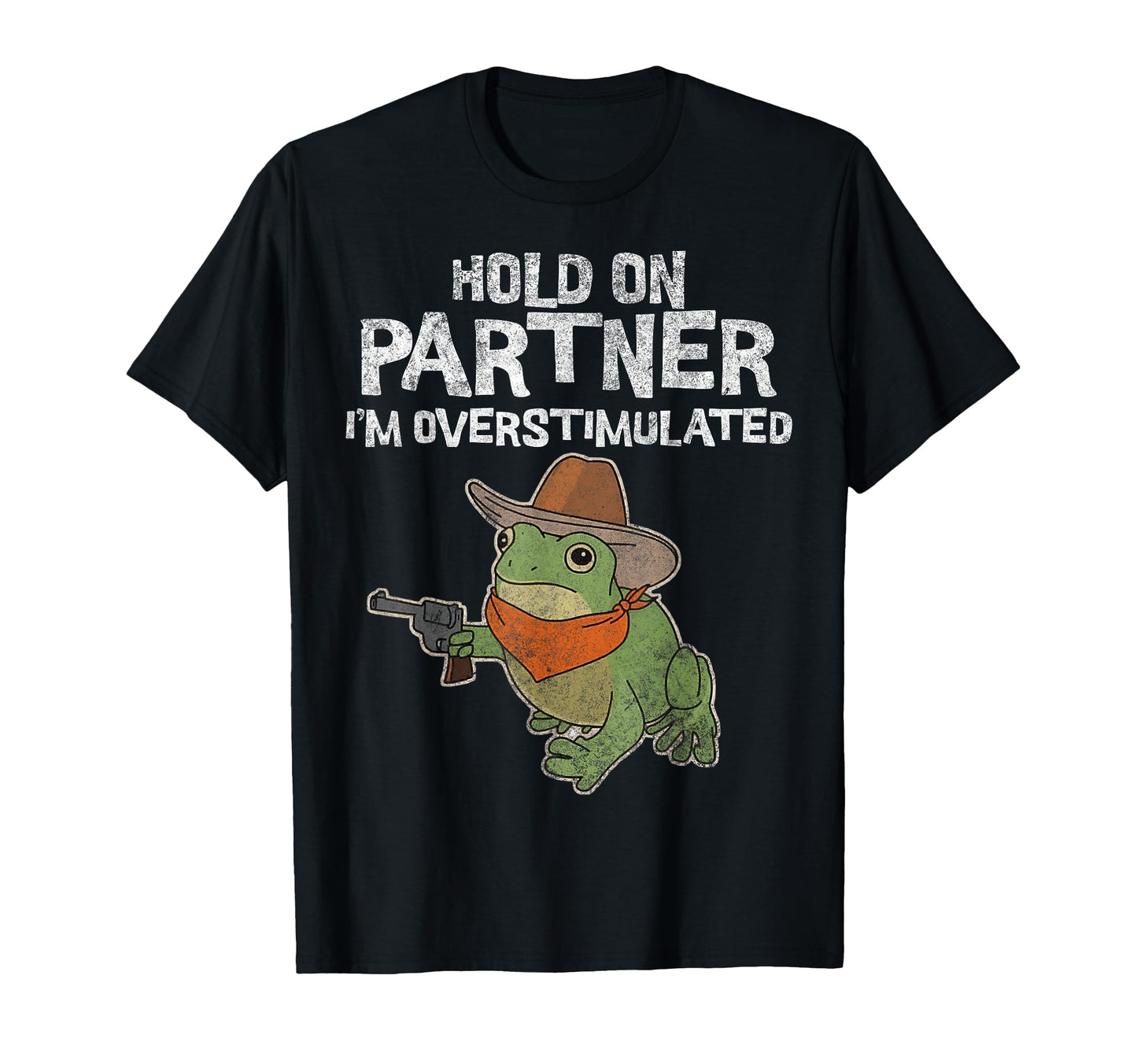 Cowboy Frog Hold Partner Im T-Shirt - Custom Art Print Men Women - T-Shirt, Sweatshirt, Hoodie