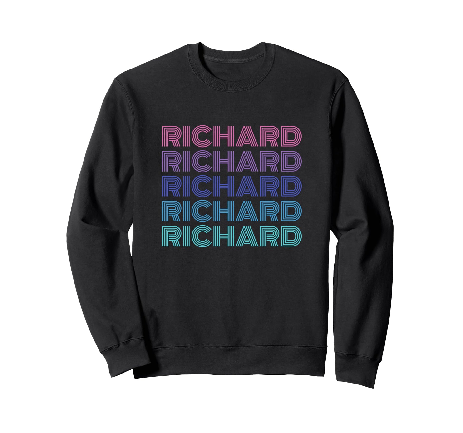Richard Funny Name Sweatshirt - Graphic Print Unisex - T-Shirt, Sweatshirt, Hoodie
