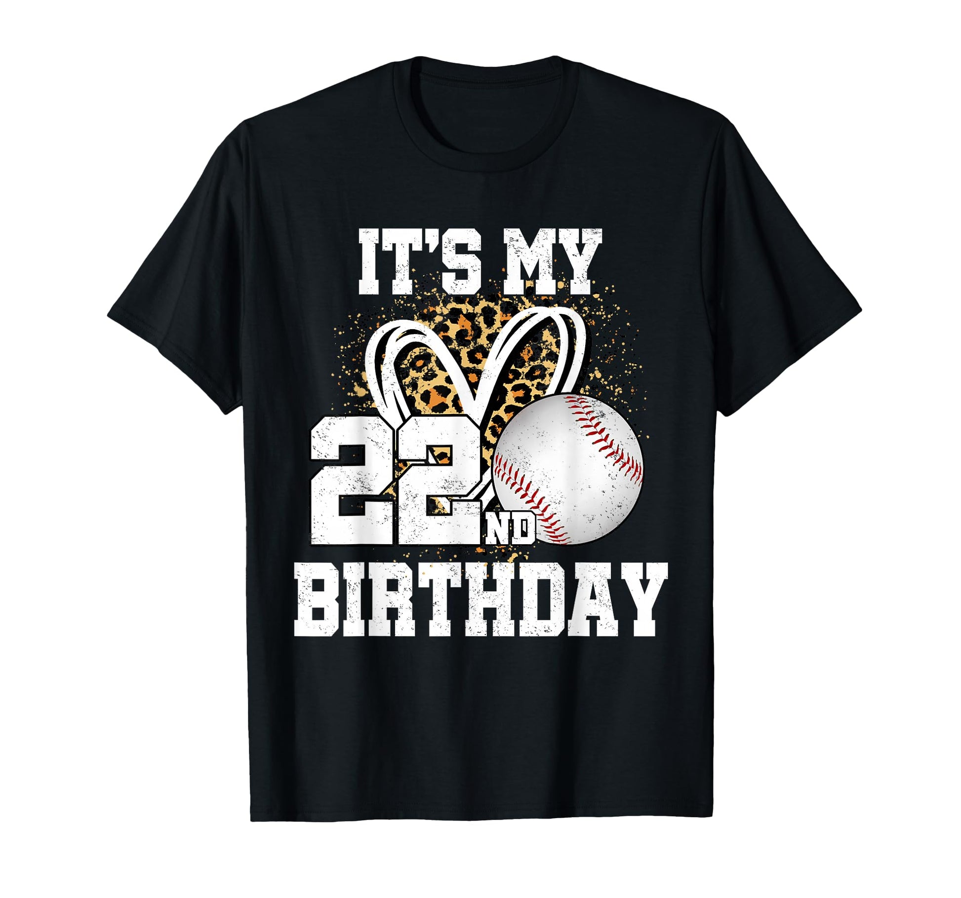Its My 22Nd Birthday Baseball 22 Year T-Shirt - Minimalist Print Men Women - T-Shirt, Sweatshirt, Hoodie