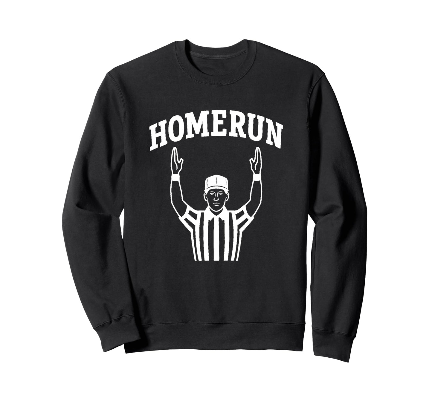 White Homerun Field Goal Funny Sports Sweatshirt - Trendy Graphic Unisex - T-Shirt, Sweatshirt, Hoodie