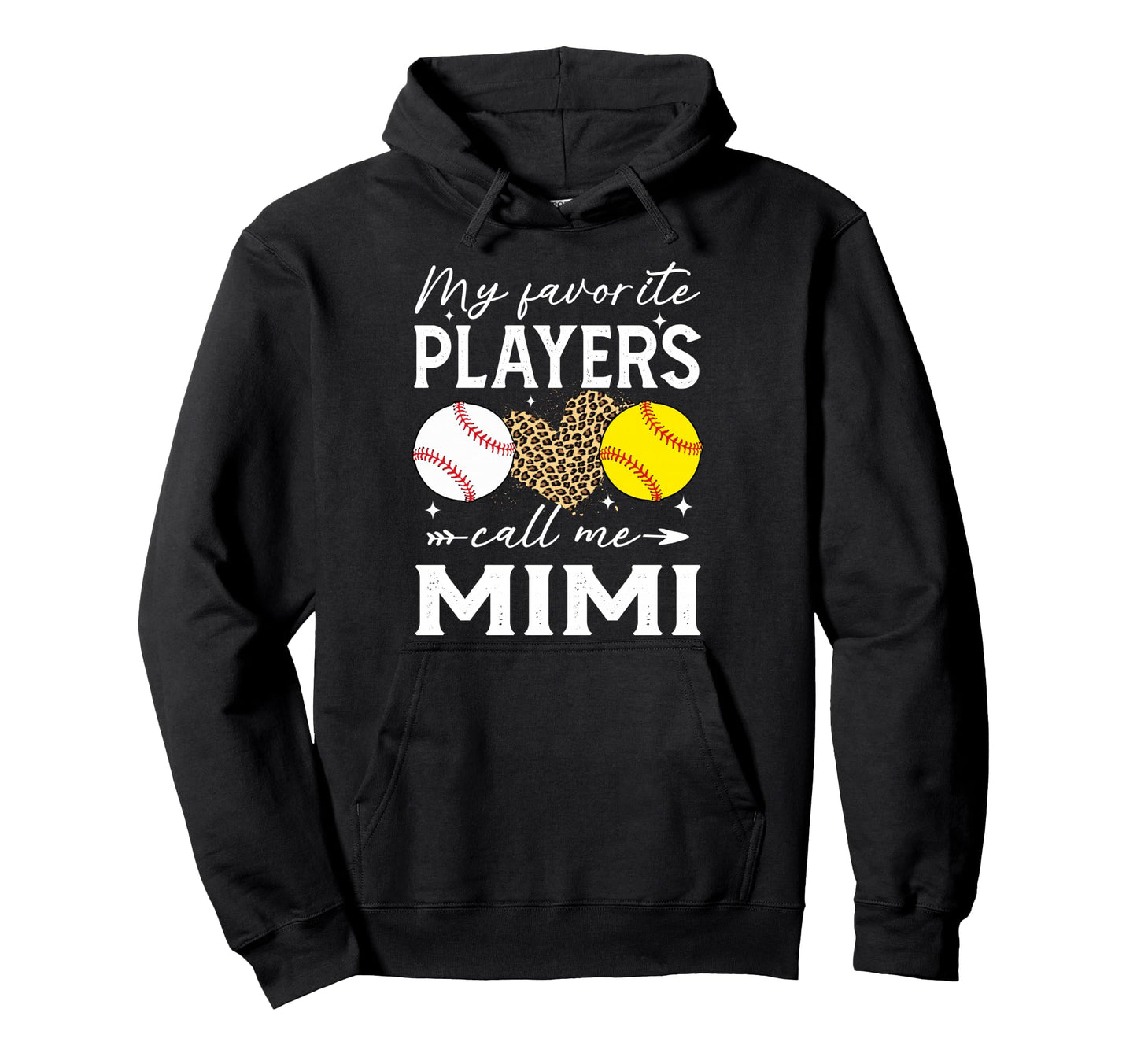 My Favorite Players Call Me Mimi Baseball Hoodie - Novelty Apparel Unisex - T-Shirt, Sweatshirt, Hoodie