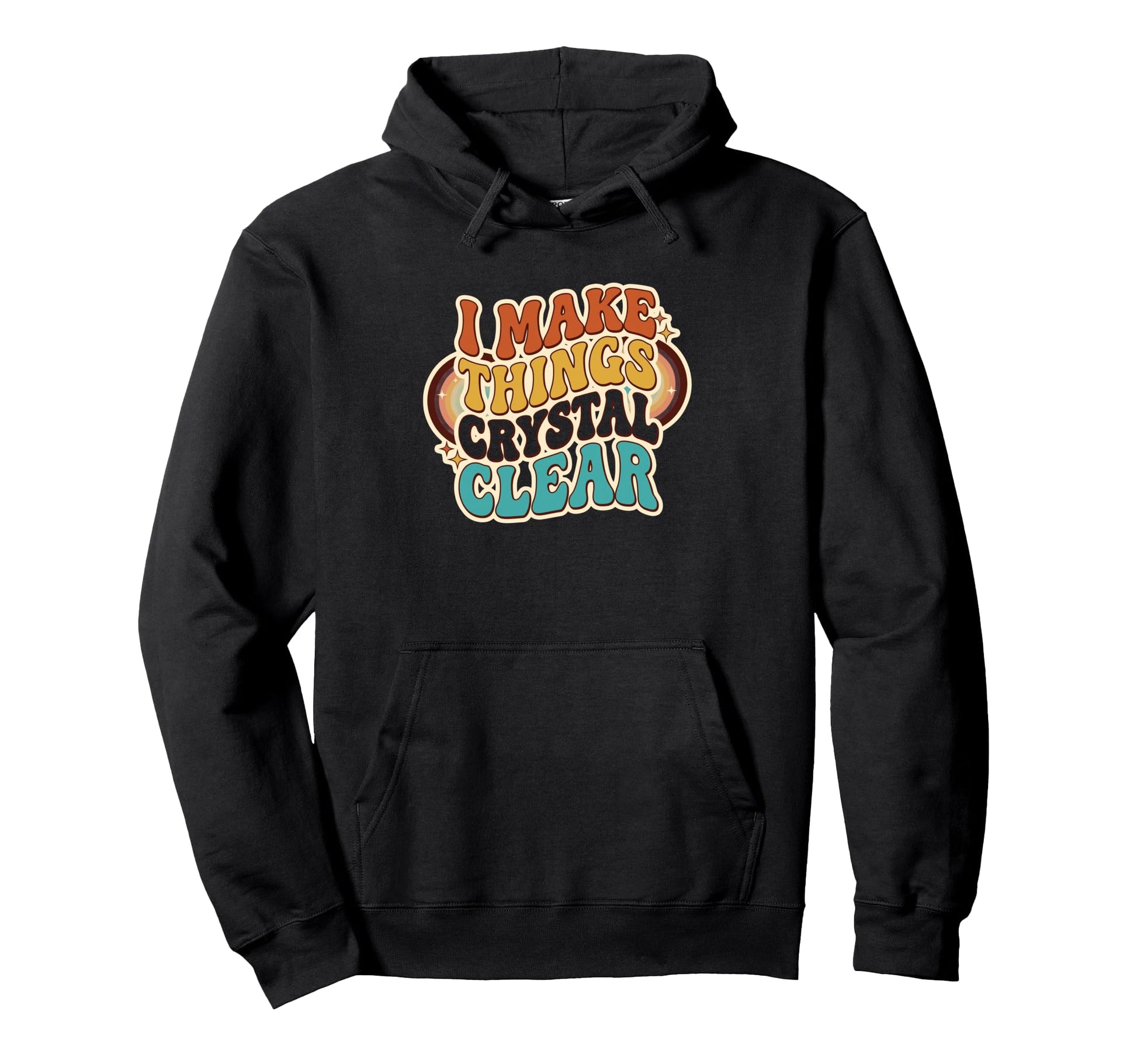 Funny Teacher Workplace Crystal Clear Hoodie - Minimalist Print Men Women - T-Shirt, Sweatshirt, Hoodie