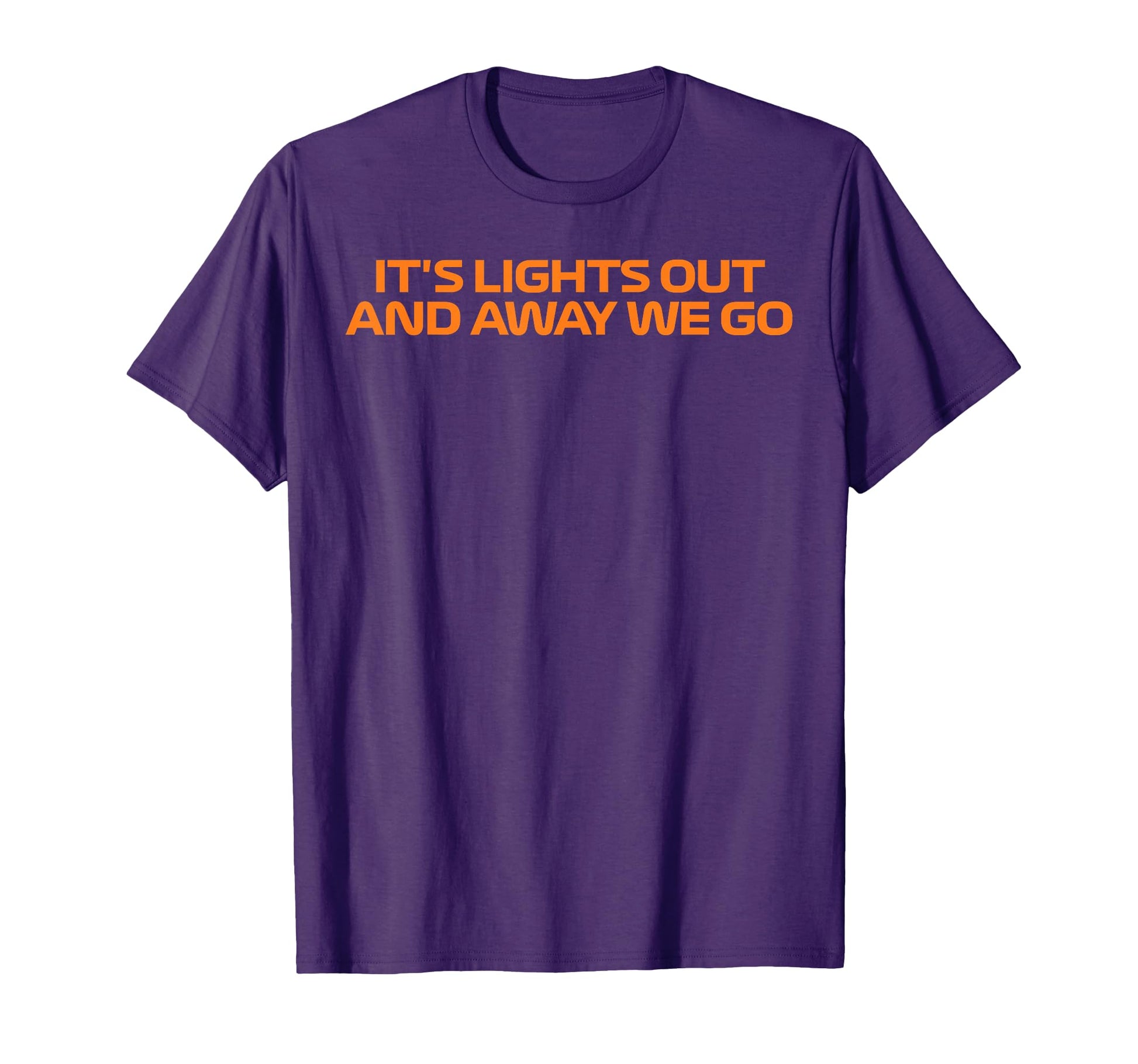 Its Lights Out And Away We Go Race Week T-Shirt - Unique Graphic Unisex - T-Shirt, Sweatshirt, Hoodie