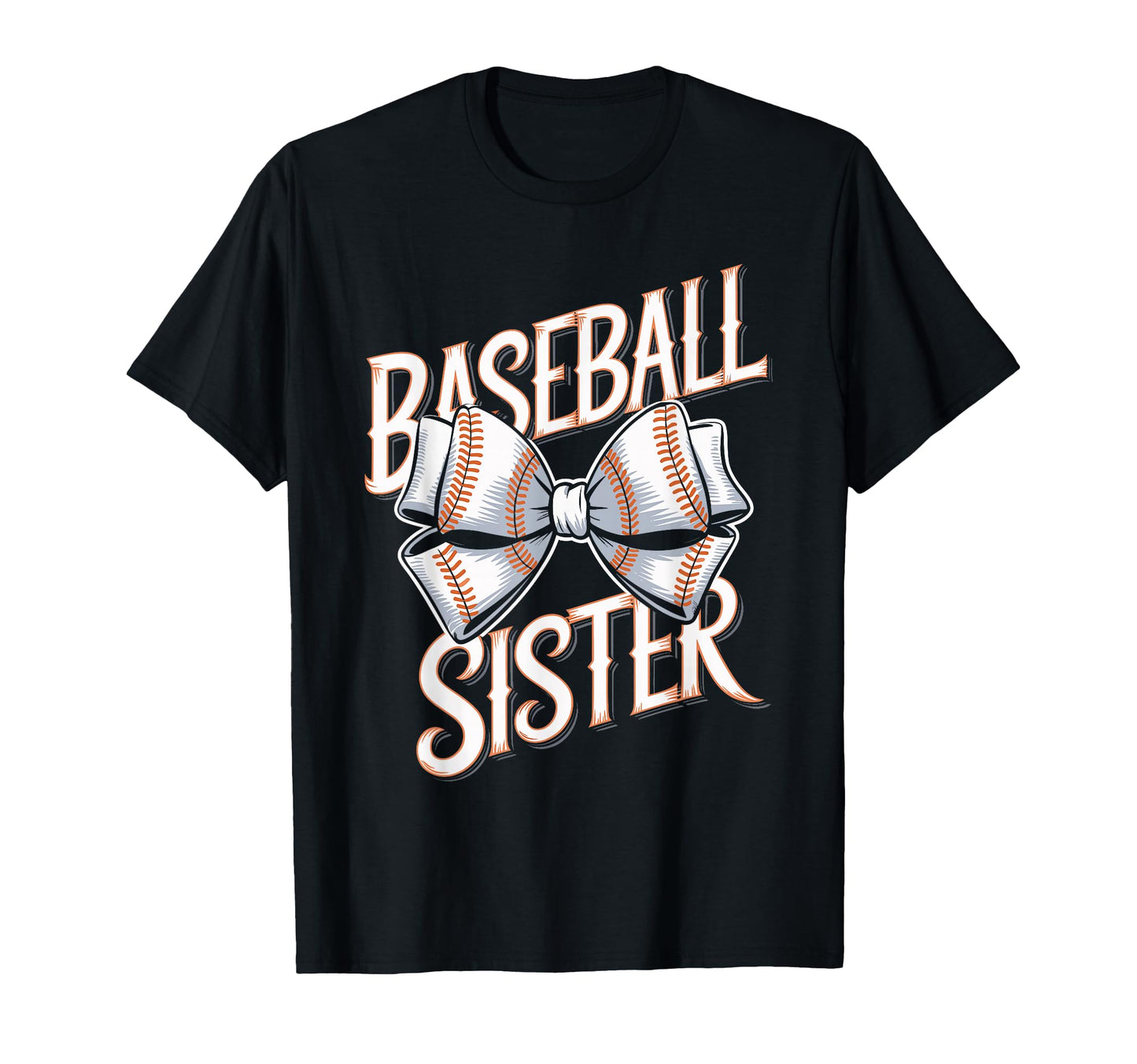 Baseball Sister Bow Sports T-Shirt - Fun Novelty Design Unisex - T-Shirt, Sweatshirt, Hoodie