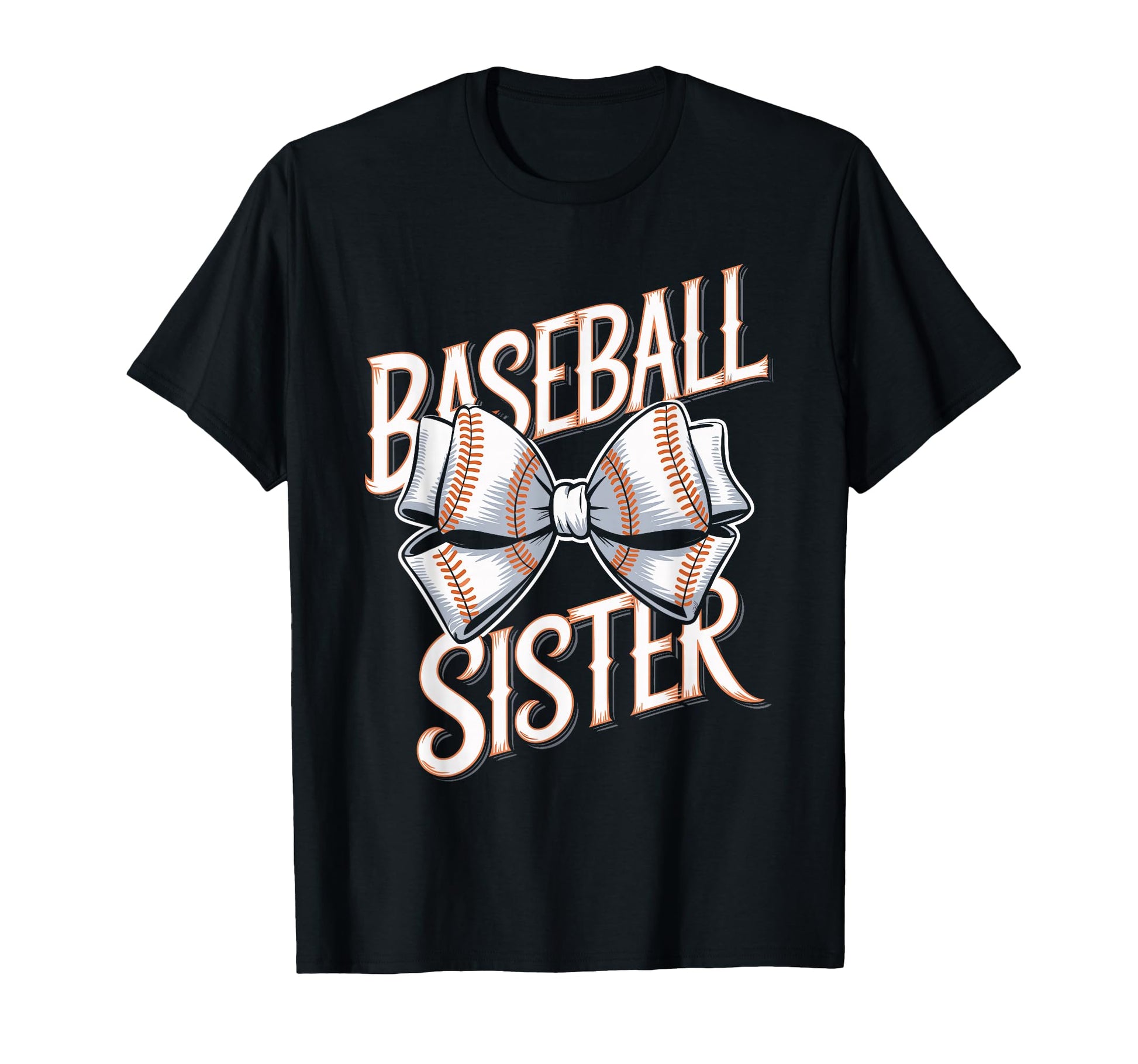 Baseball Sister Bow Sports T-Shirt - Fun Novelty Design Unisex - T-Shirt, Sweatshirt, Hoodie