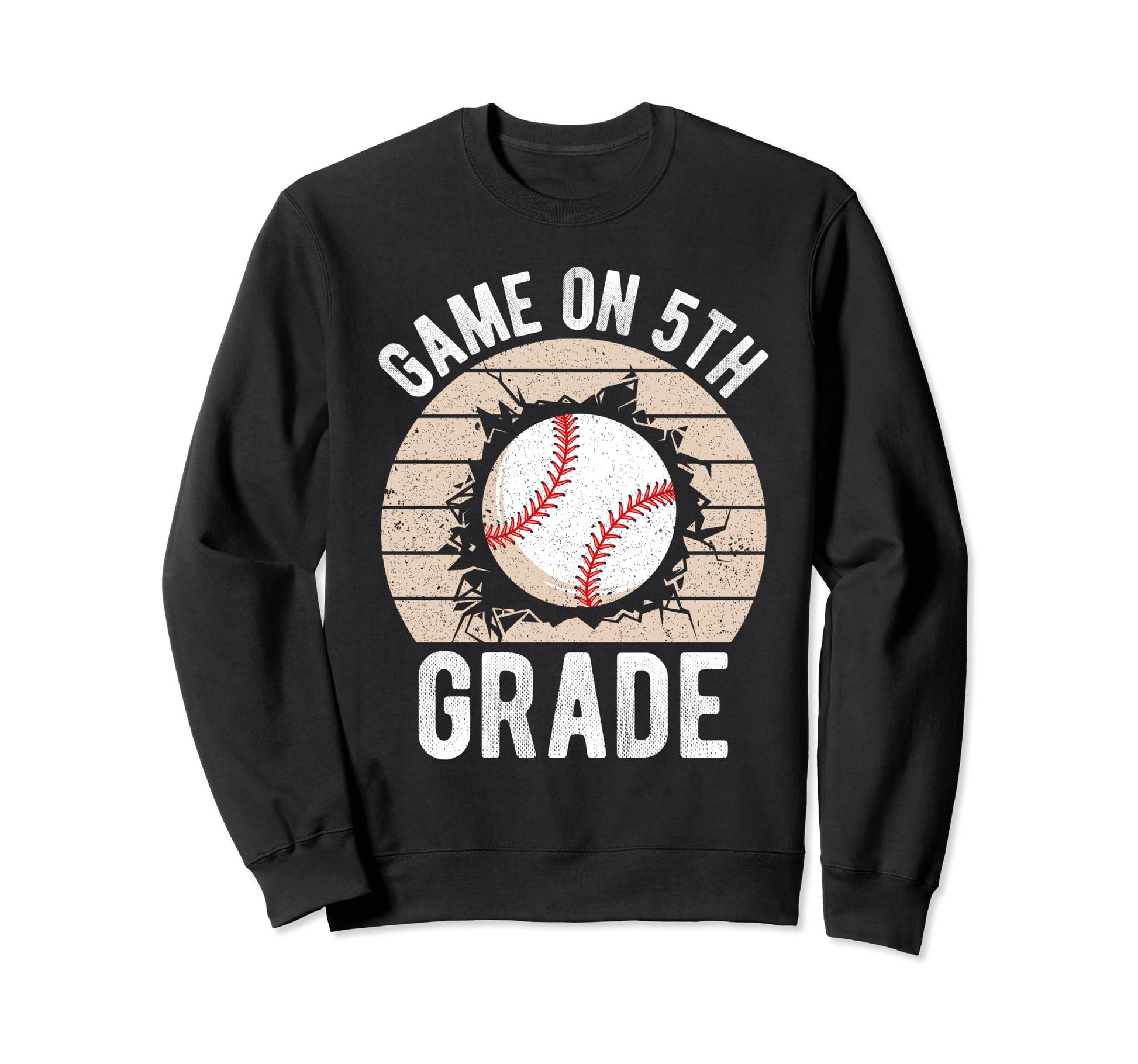 Game 5Th Grade Baseball School Sweatshirt - Aesthetic Graphic Men Women - T-Shirt, Sweatshirt, Hoodie
