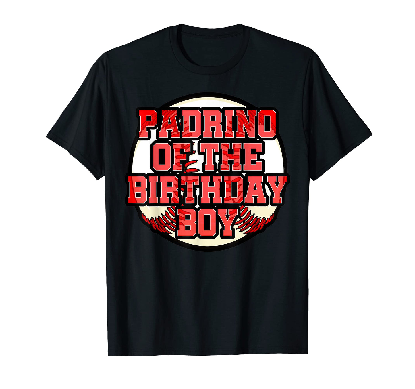 Padrino Birthday Baseball Bday Party T-Shirt - Aesthetic Graphic Unisex - T-Shirt, Sweatshirt, Hoodie