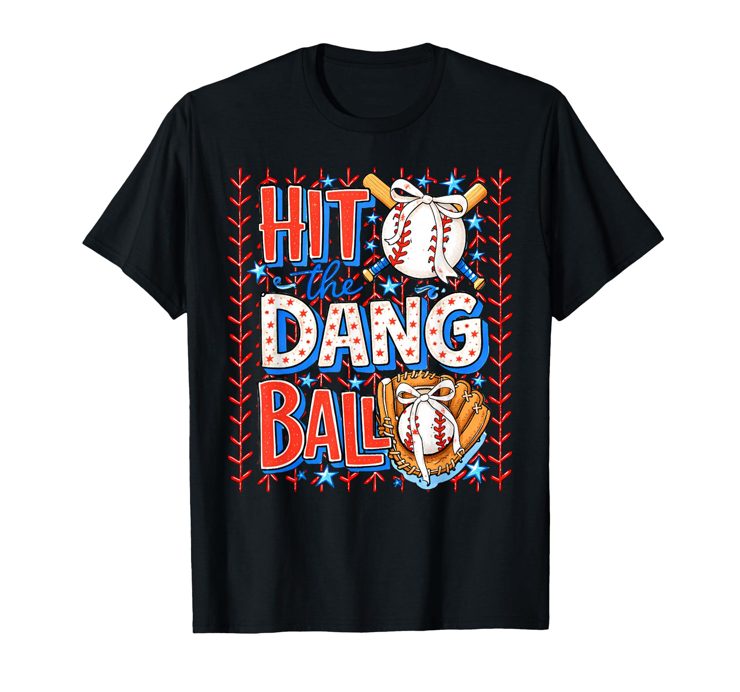 Hit Dang Ball Baseball Season T-Shirt - Casual Everyday Wear for Adults - T-Shirt, Sweatshirt, Hoodie